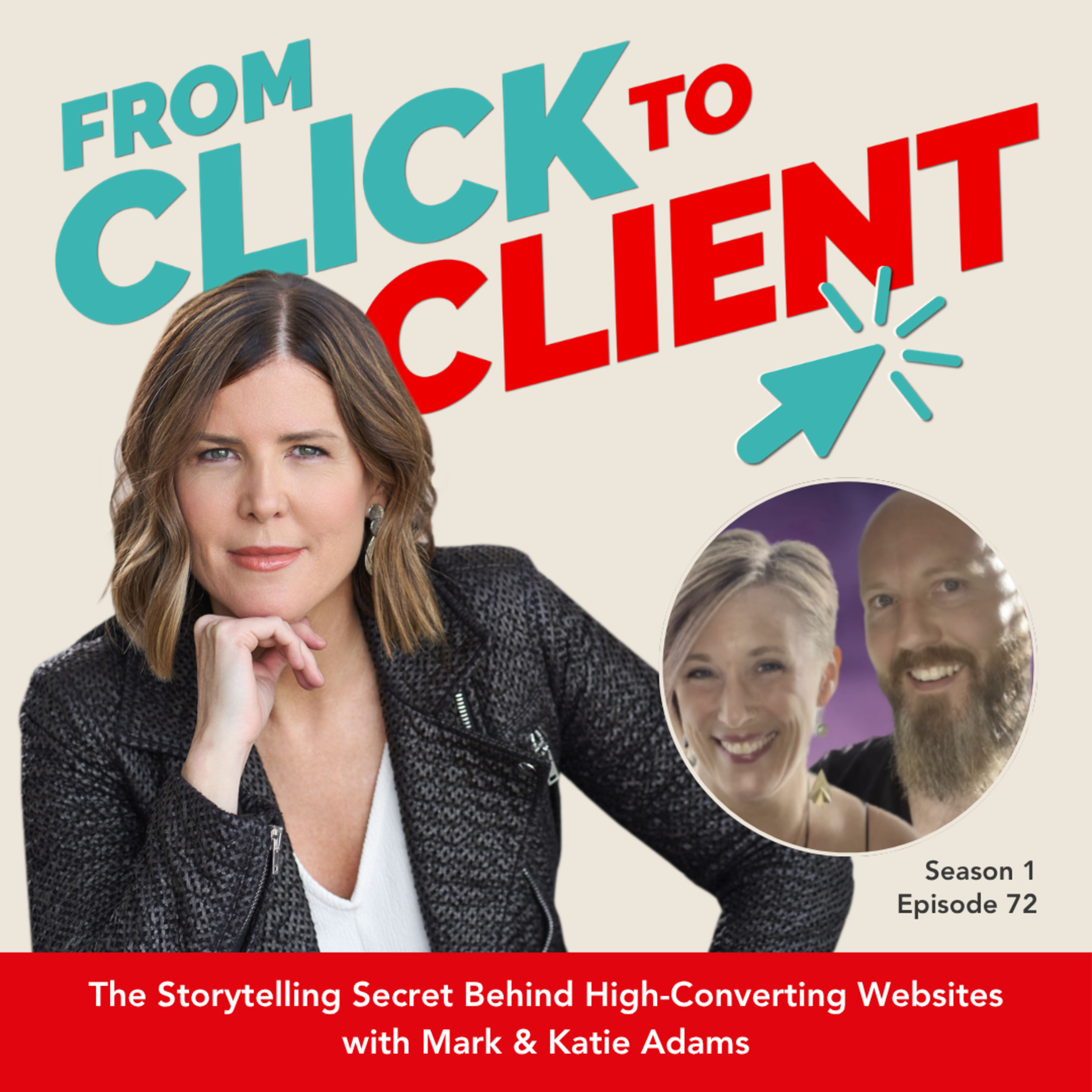 Ep. 72 | The Storytelling Secret Behind High-Converting Websites with Mark & Katie Adams episode artwork