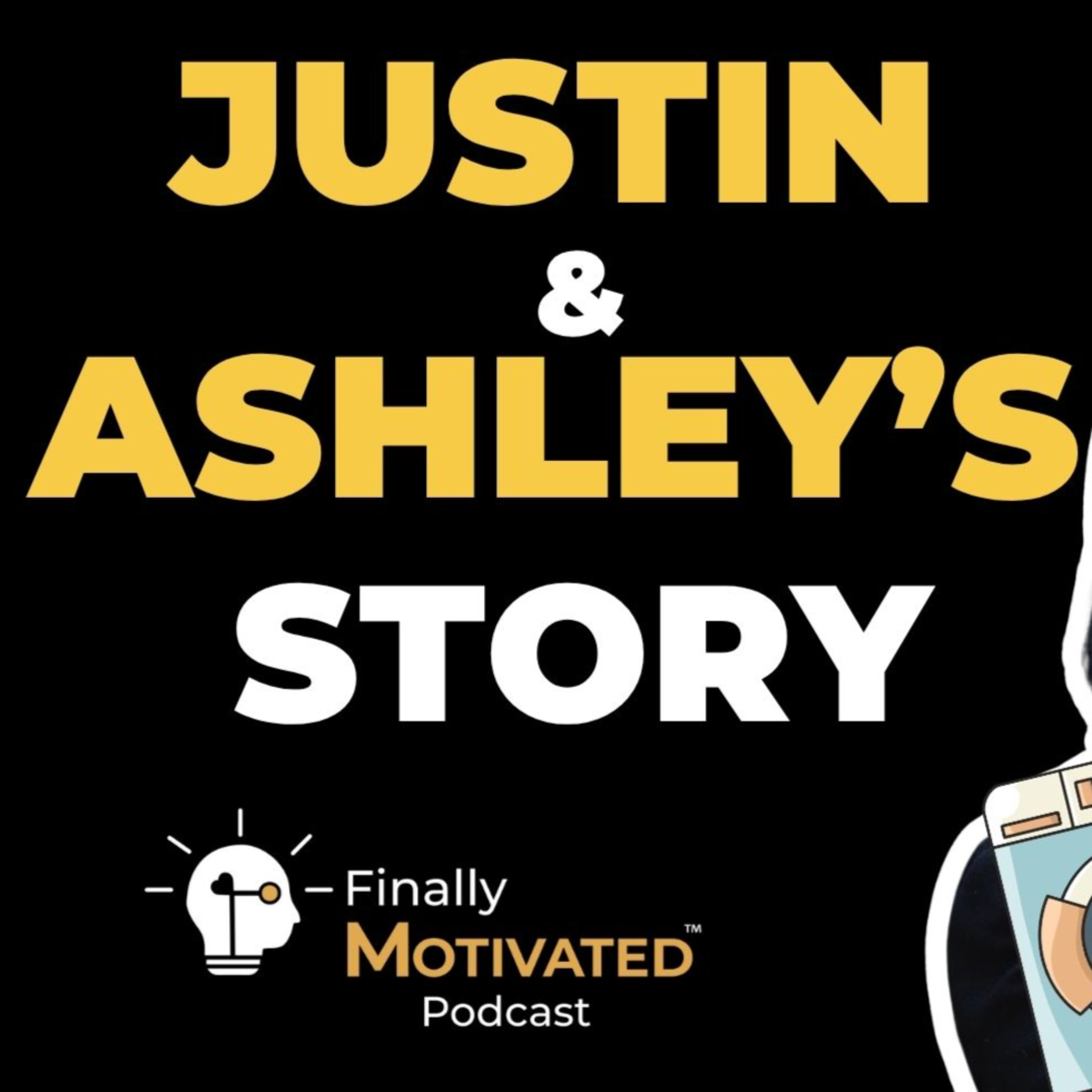 Building Wealth Without Losing Yourself – Ashley & Justin’s Journey