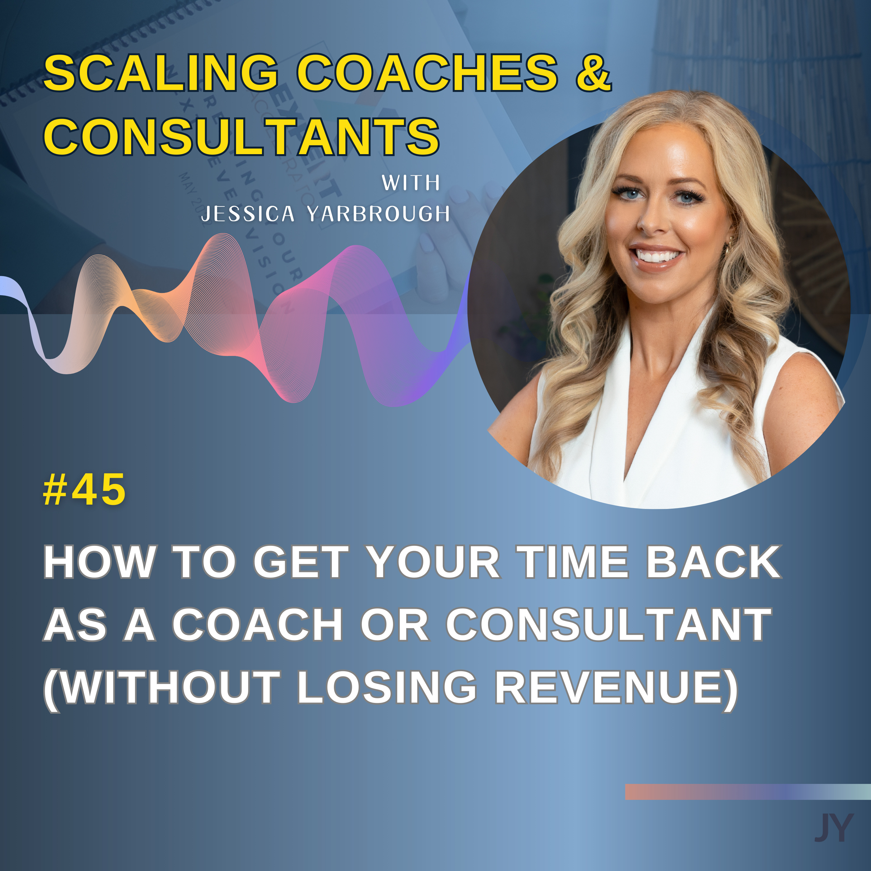 Scaling Coaches and Consultants