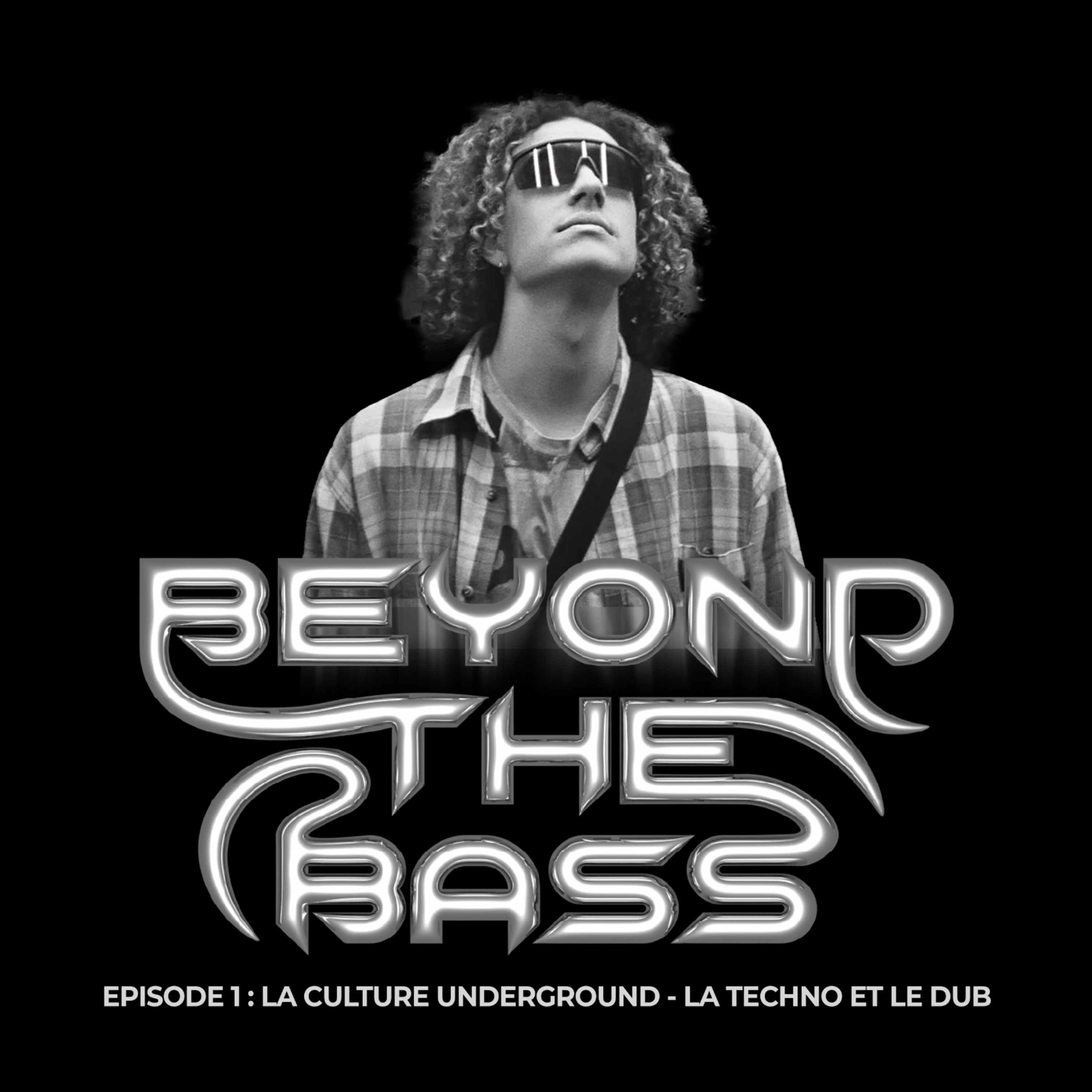 EPISODE 1 : La culture underground│ La Techno et le Dub episode artwork