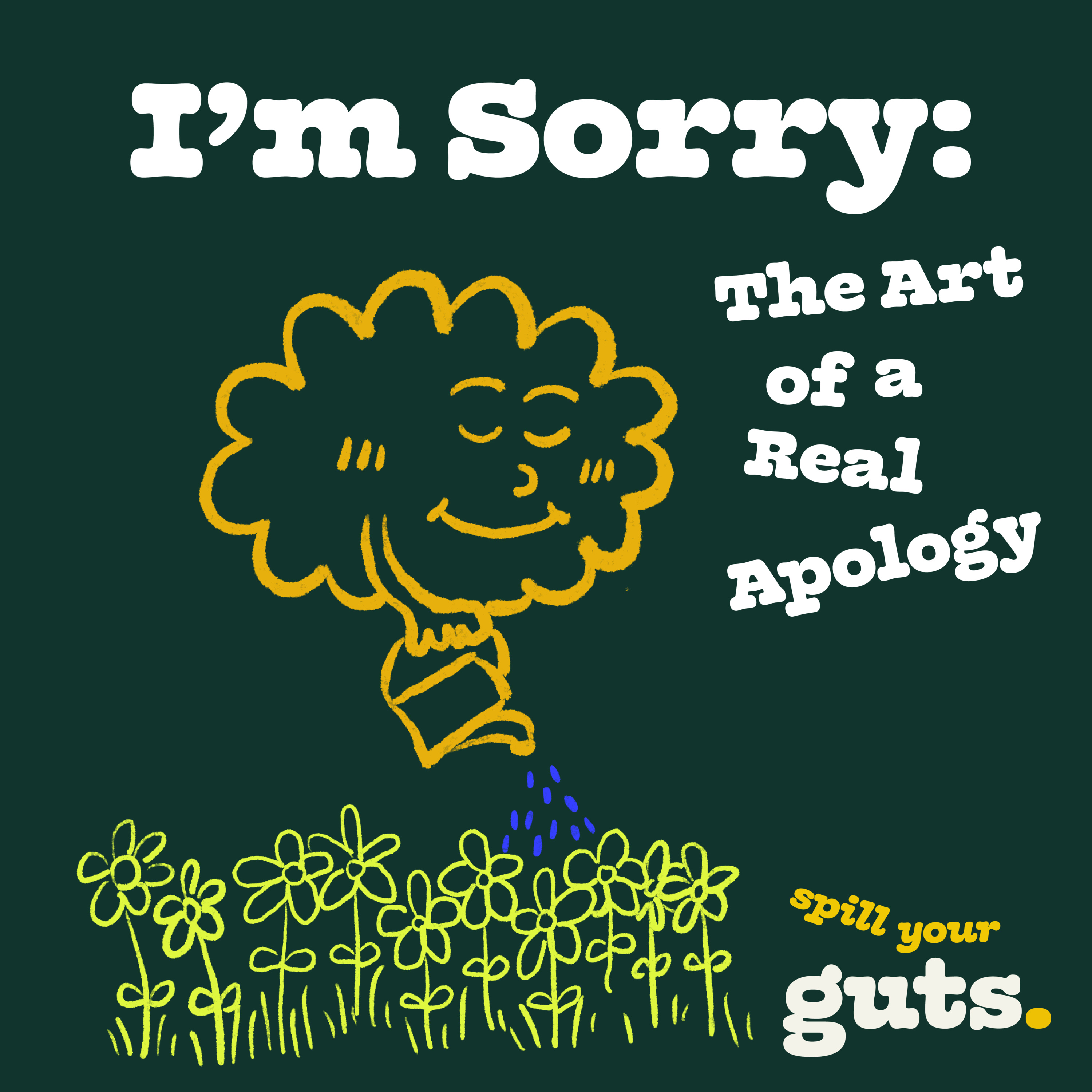 I'M SORRY: The Art of an Effective Apology episode artwork