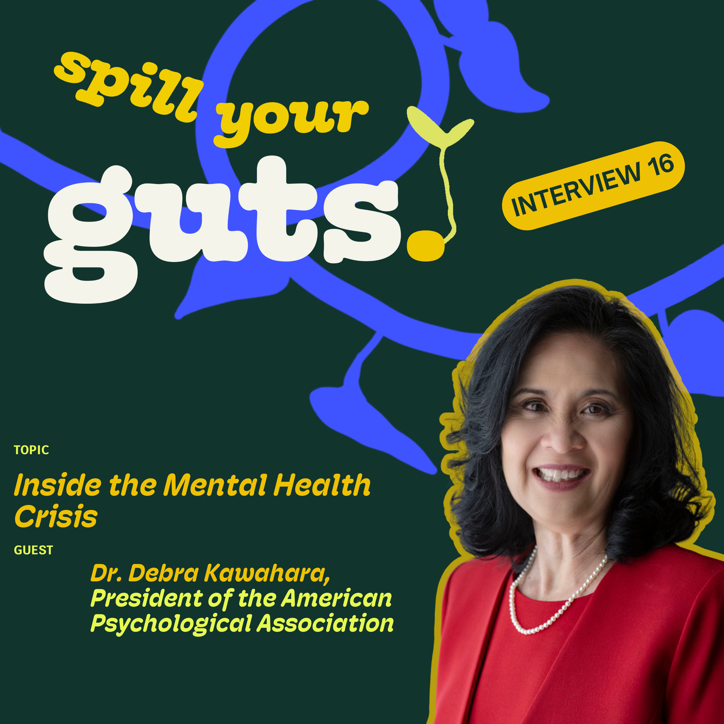 Inside the Mental Health Crisis: A Conversation with APA President Dr. Debra Kawahara  episode artwork