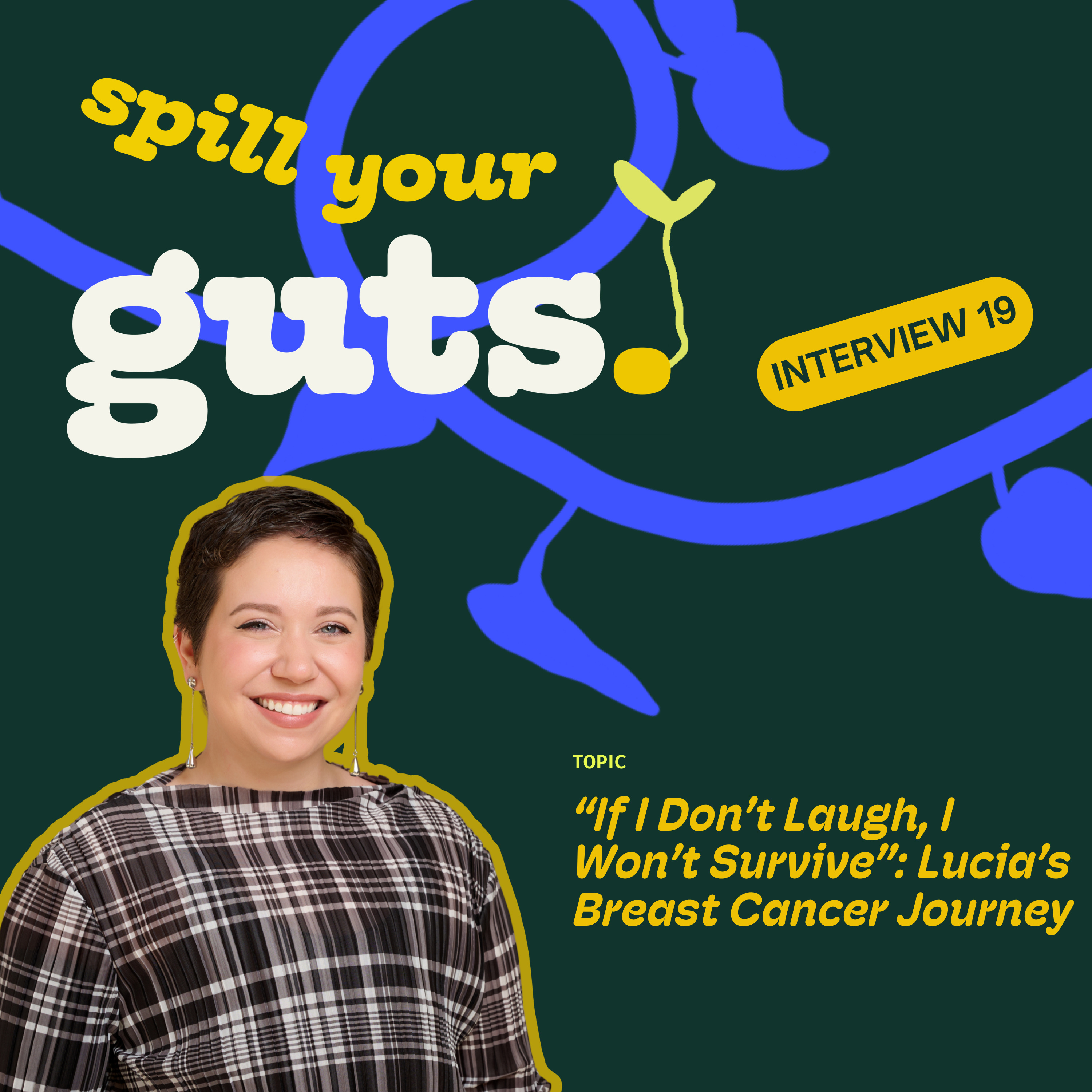 “If I Don’t Laugh, I Won’t Survive”: Lucia’s Breast Cancer Journey episode artwork