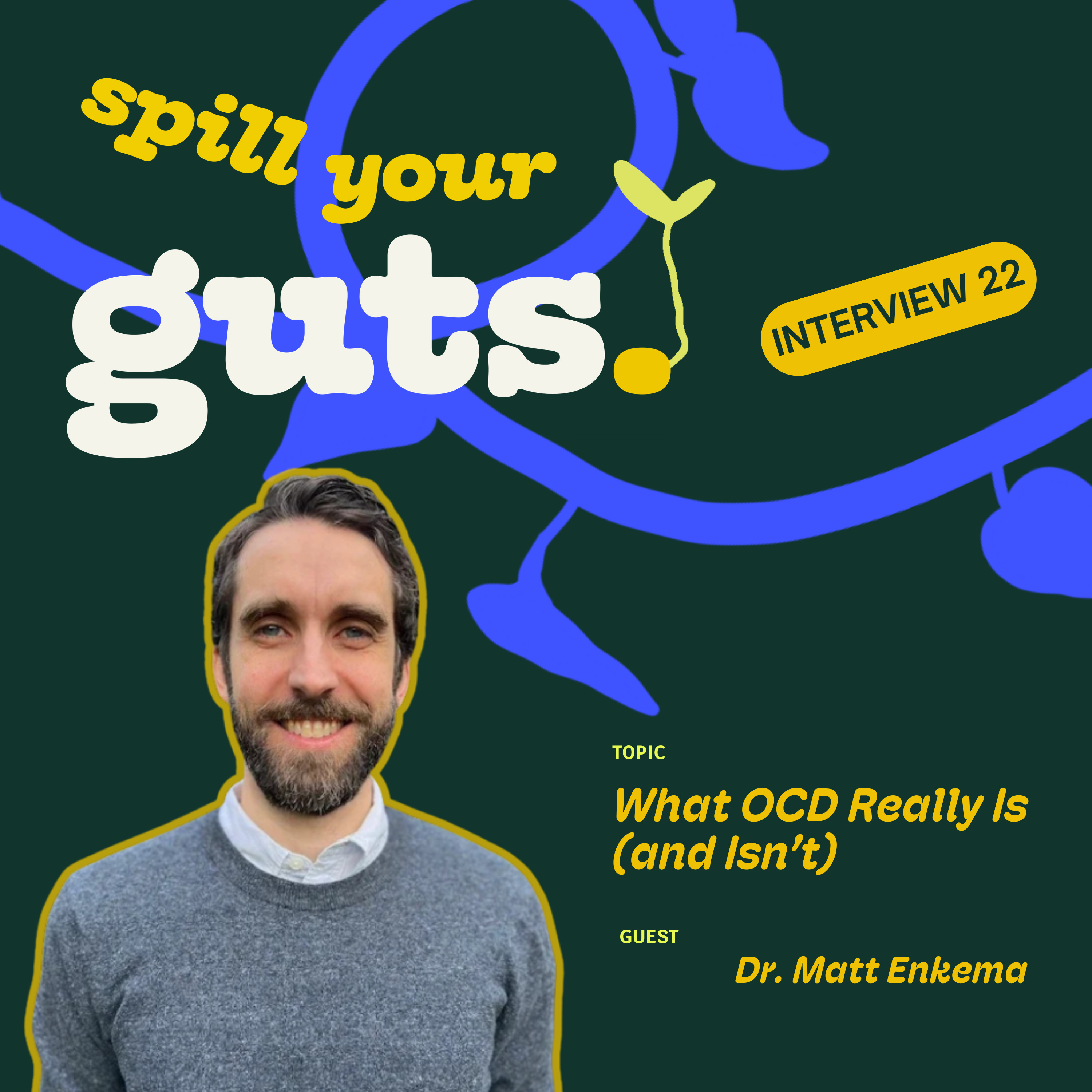 What OCD Really Is (and Isn't): A Conversation with Dr. Matt Enkema episode artwork
