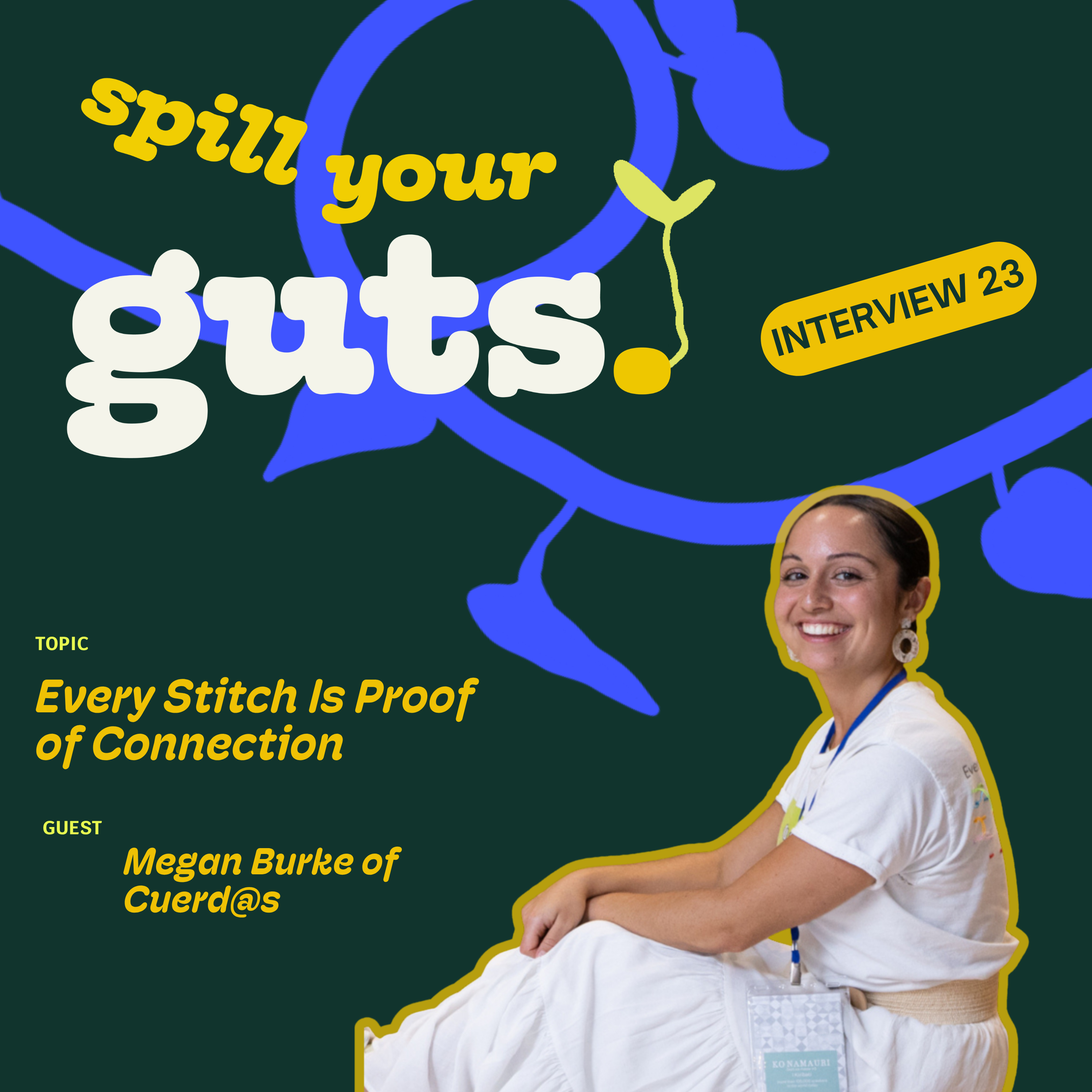 Every Stitch Is Proof of Connection: A Conversation with Meg Burke of Cuerd@s episode artwork