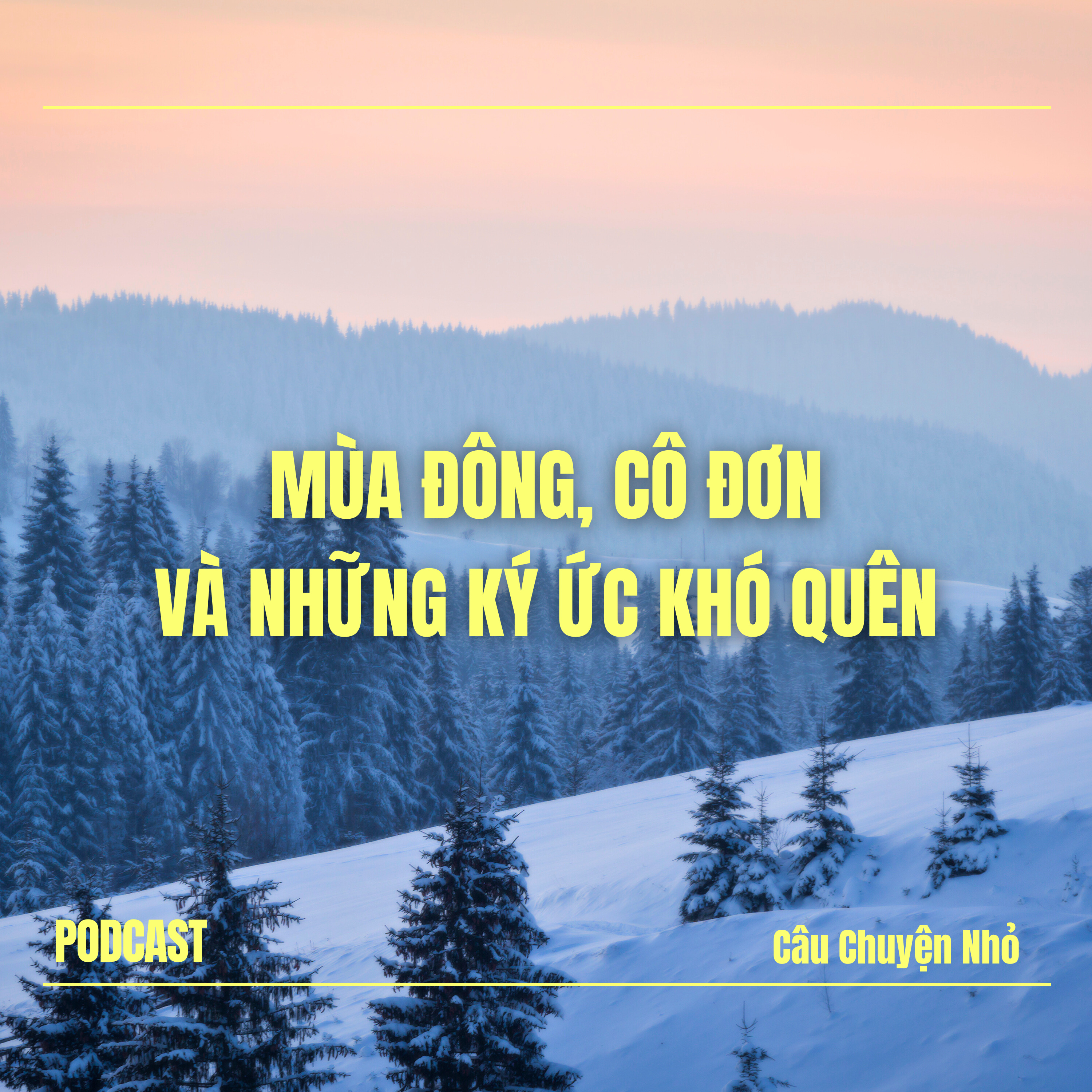 Mùa Đông, Cô Đơn Và Những Ký Ức Khó Quên episode artwork