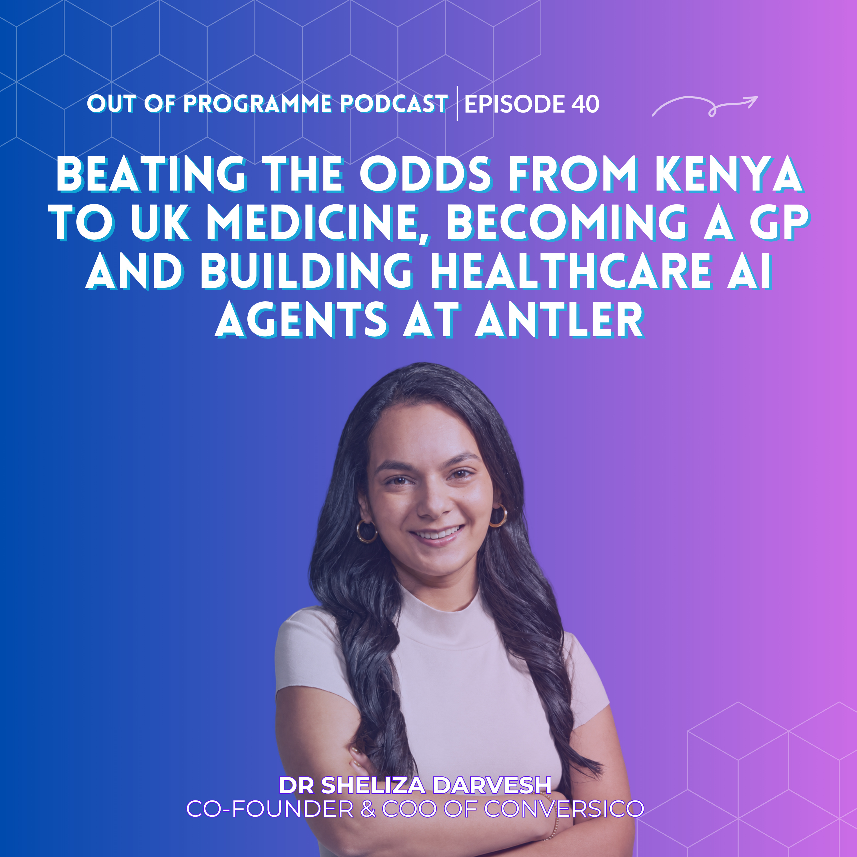 Episode 40: Beating the Odds from Kenya to UK Medicine, Becoming a GP and Building Healthcare AI Agents at Antler