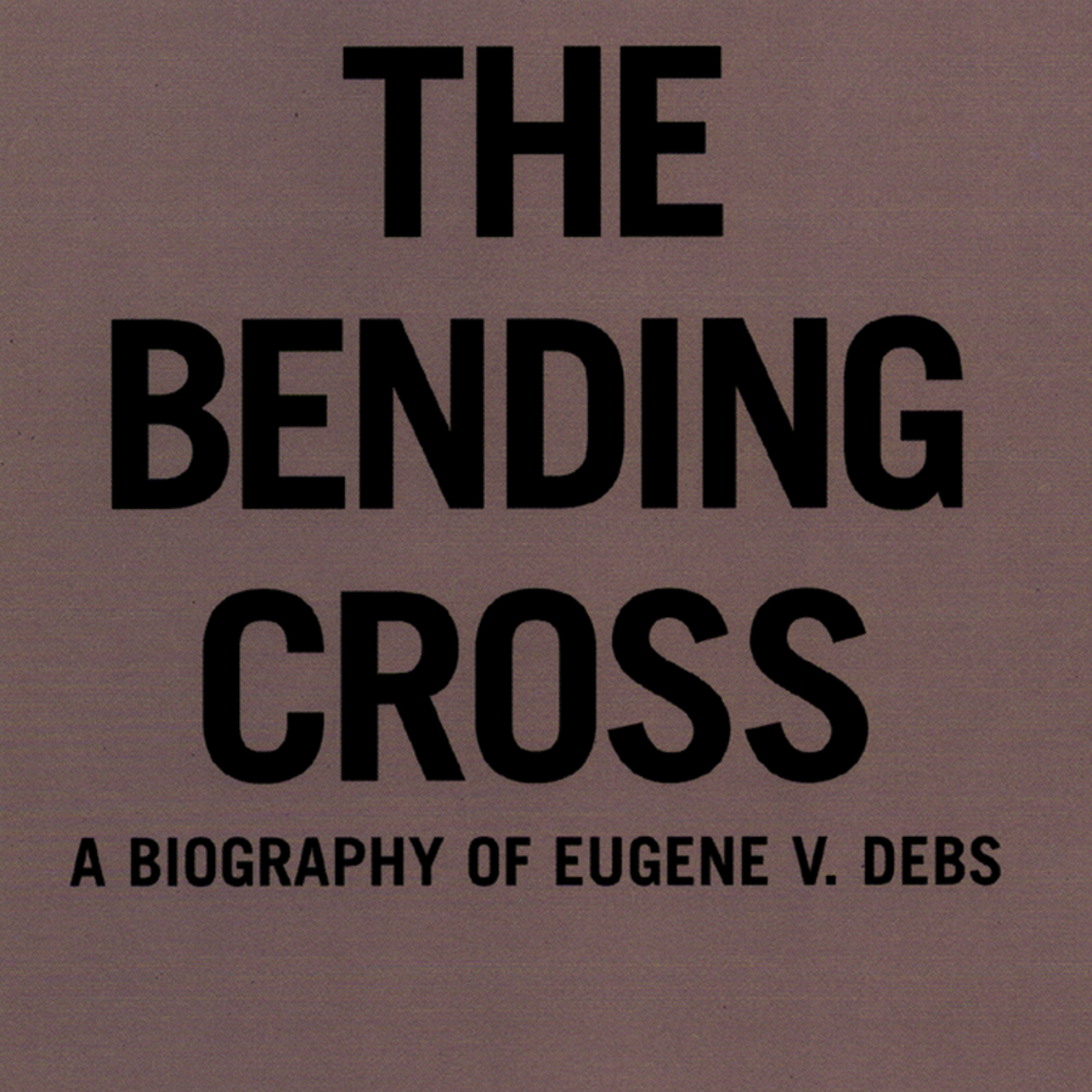 Eugene Debs(Part 1 of 4)