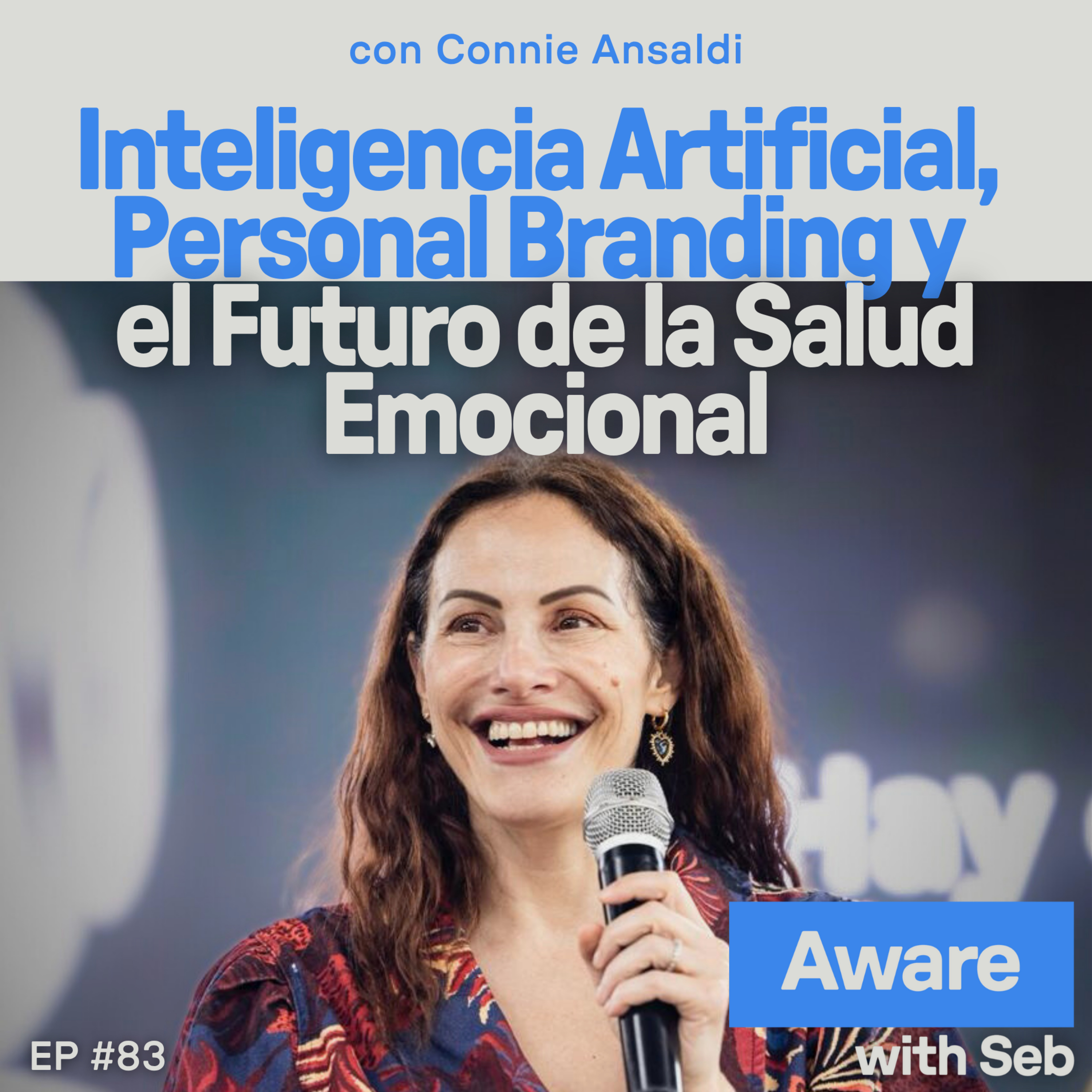 [ES] Inteligencia Artificial, Personal Branding y el Futuro de la Salud Emocional con Connie Ansaldi