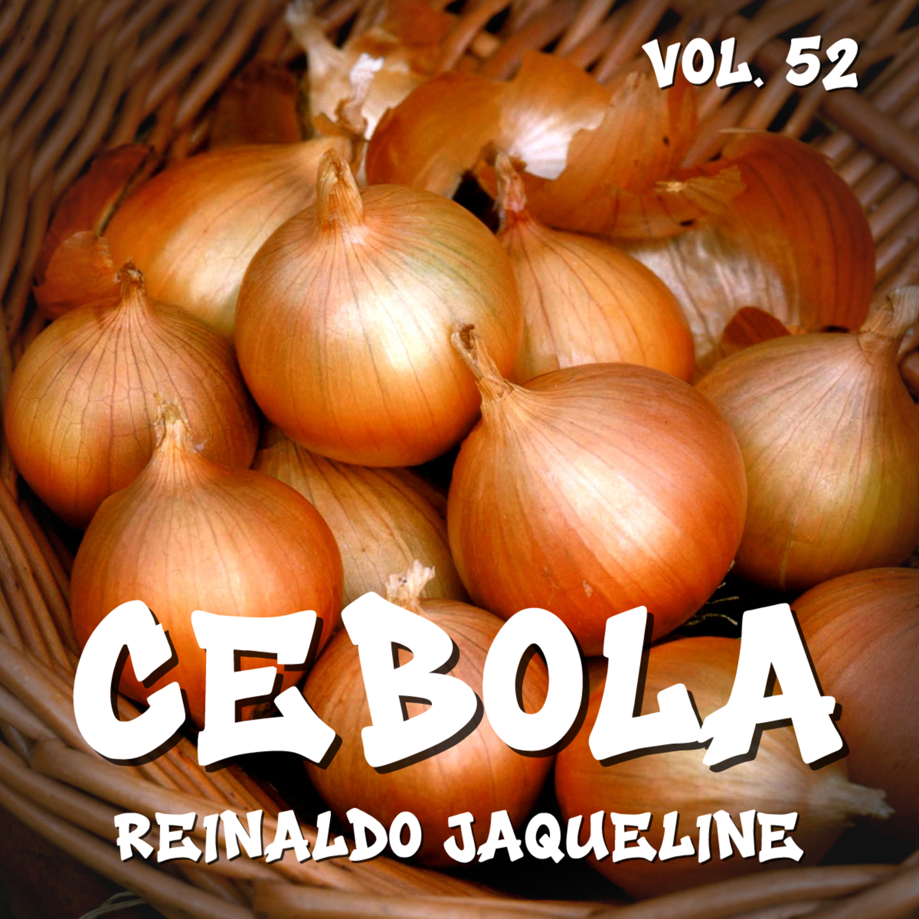 CEBOLA: Pra chorar e com camadas - 52