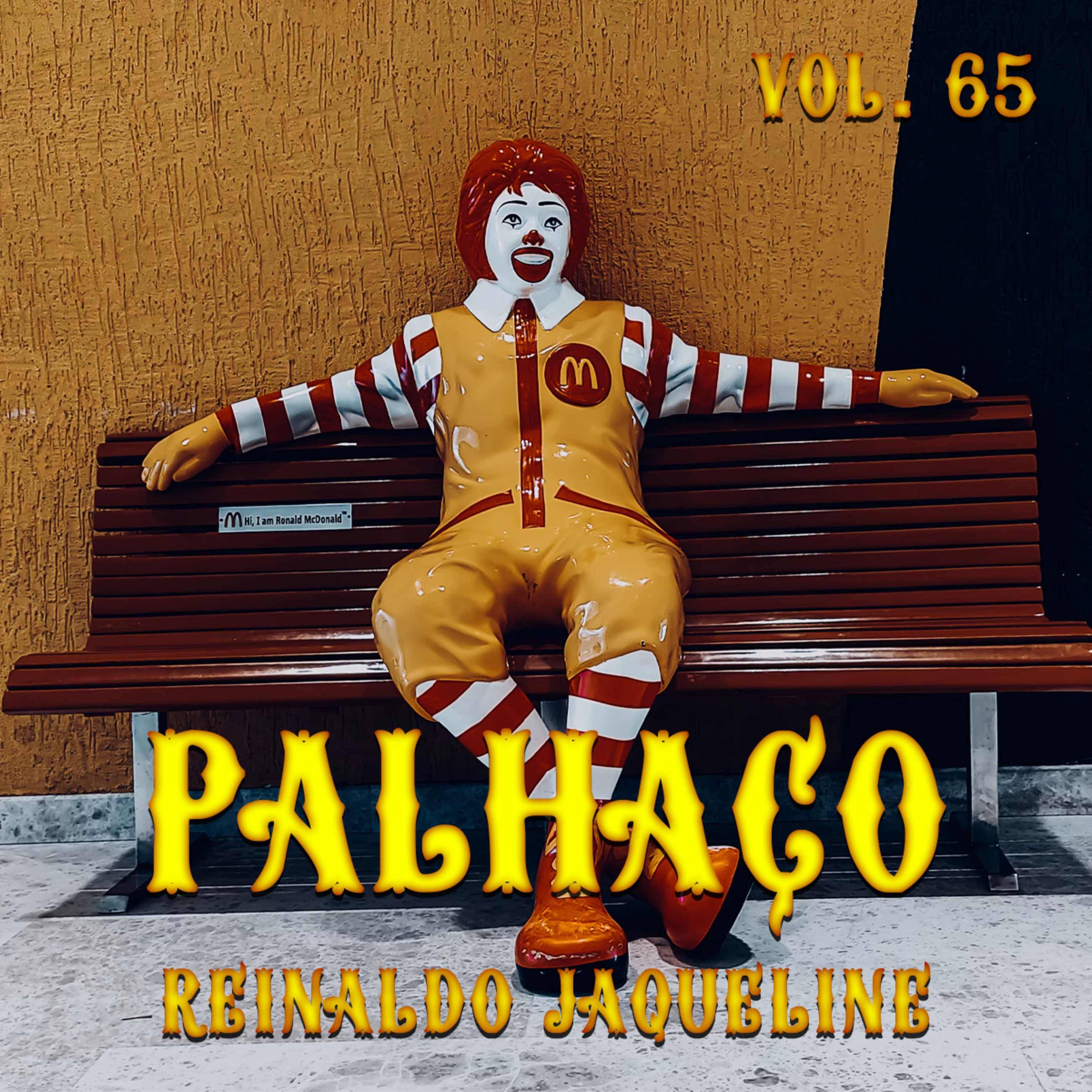 PALHAÇO: Mas doutor, eu sou o Reinaldo Jaqueline - 65 episode artwork