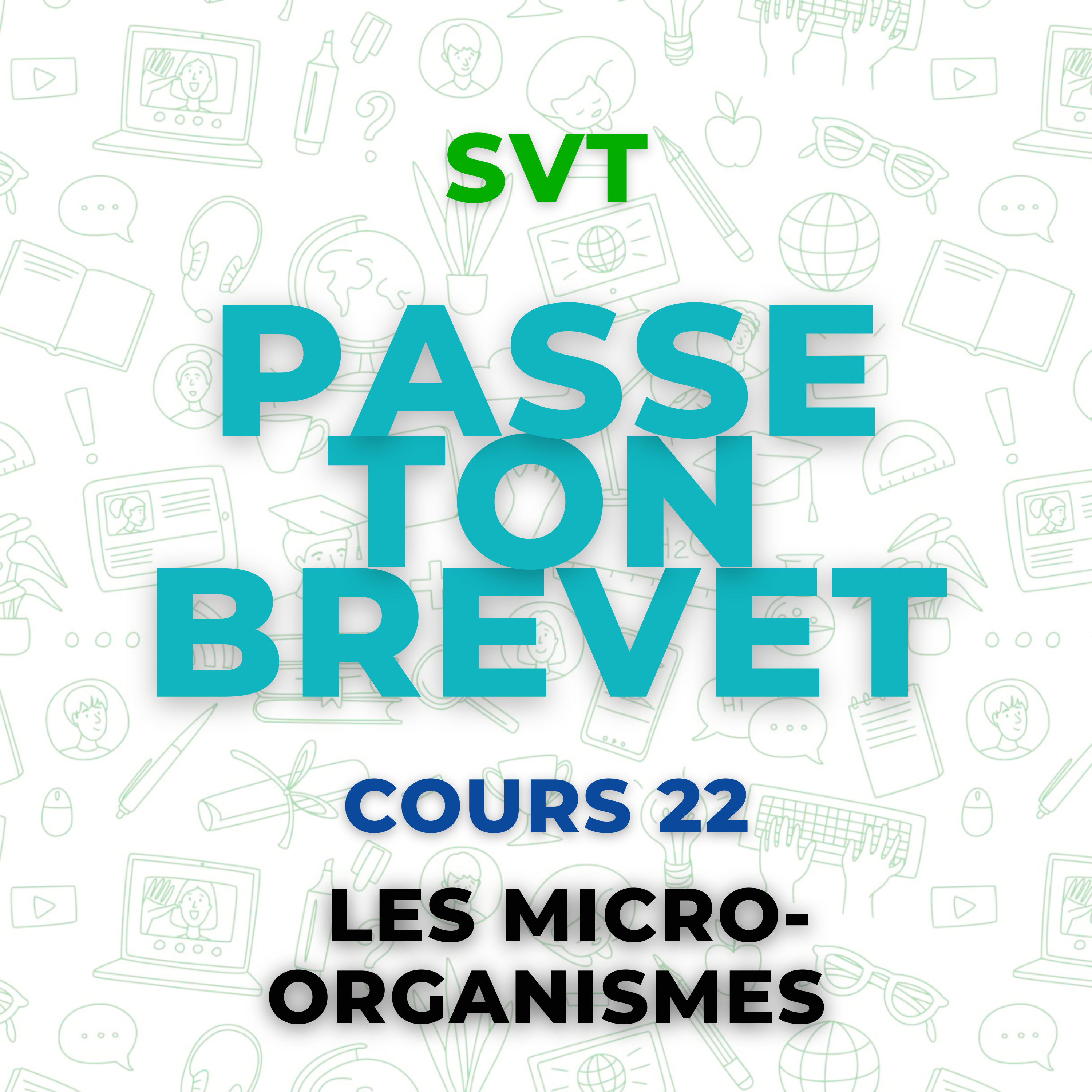 SVT 22 - Les Micro-organismes (et Introduction à l'Immunologie) episode artwork