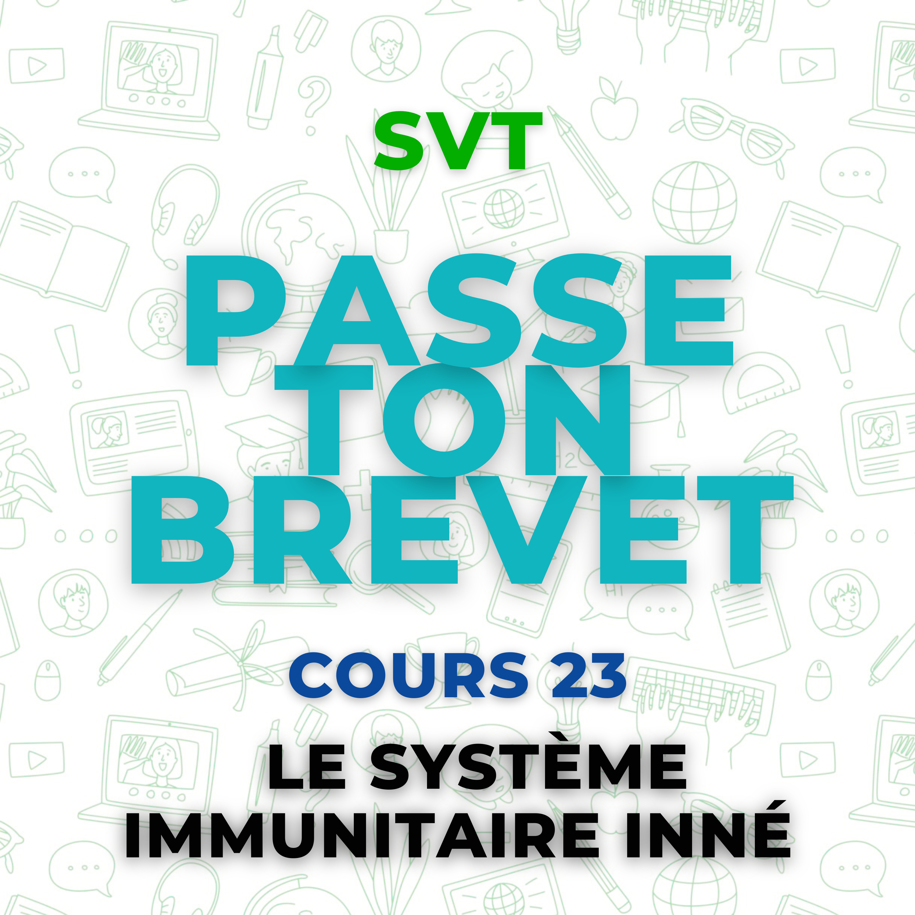 SVT 23 - L'immunité Innée episode artwork