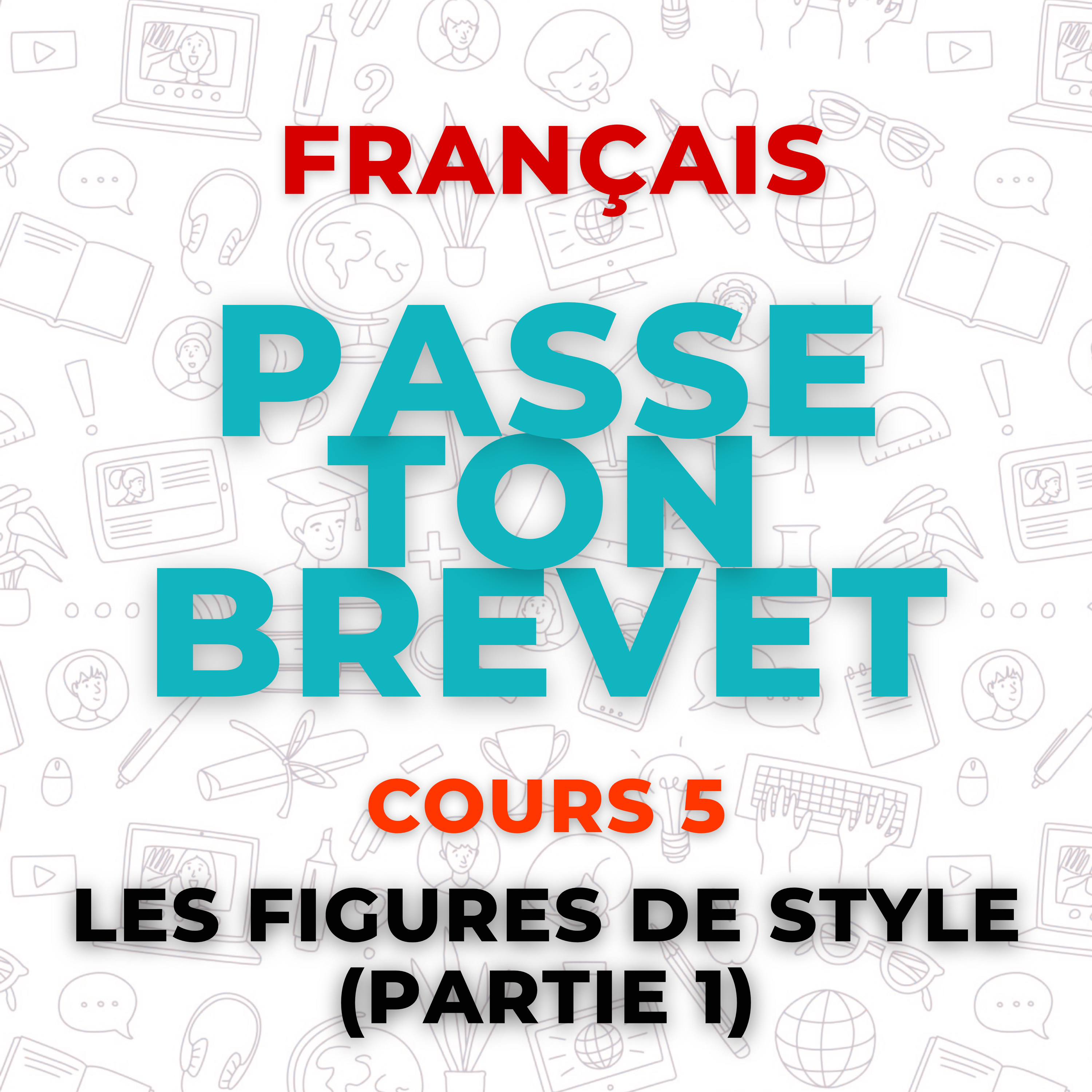 Français 5 - Les Figures de Style (Partie 1) episode artwork
