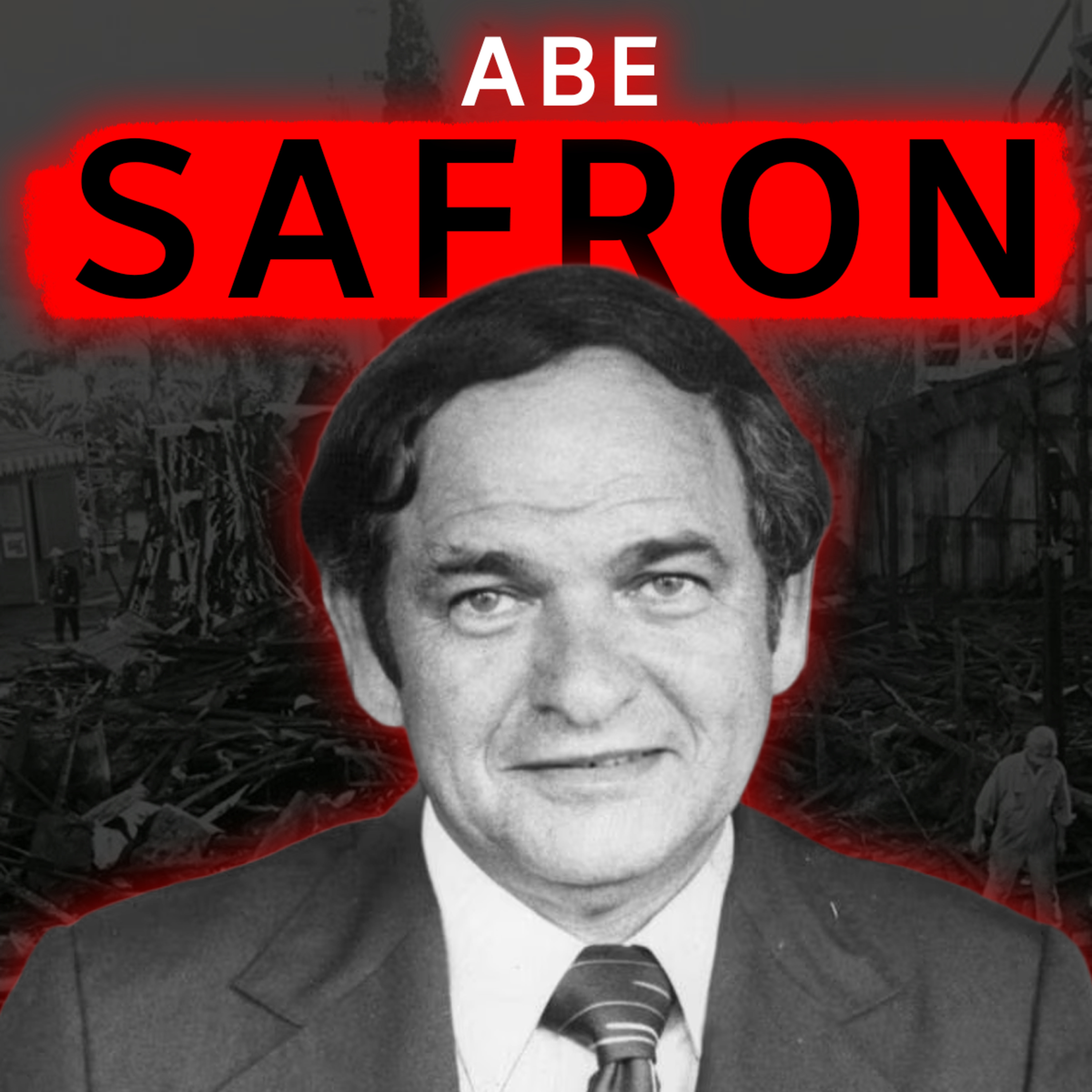 Who was Abe Saffron? episode artwork