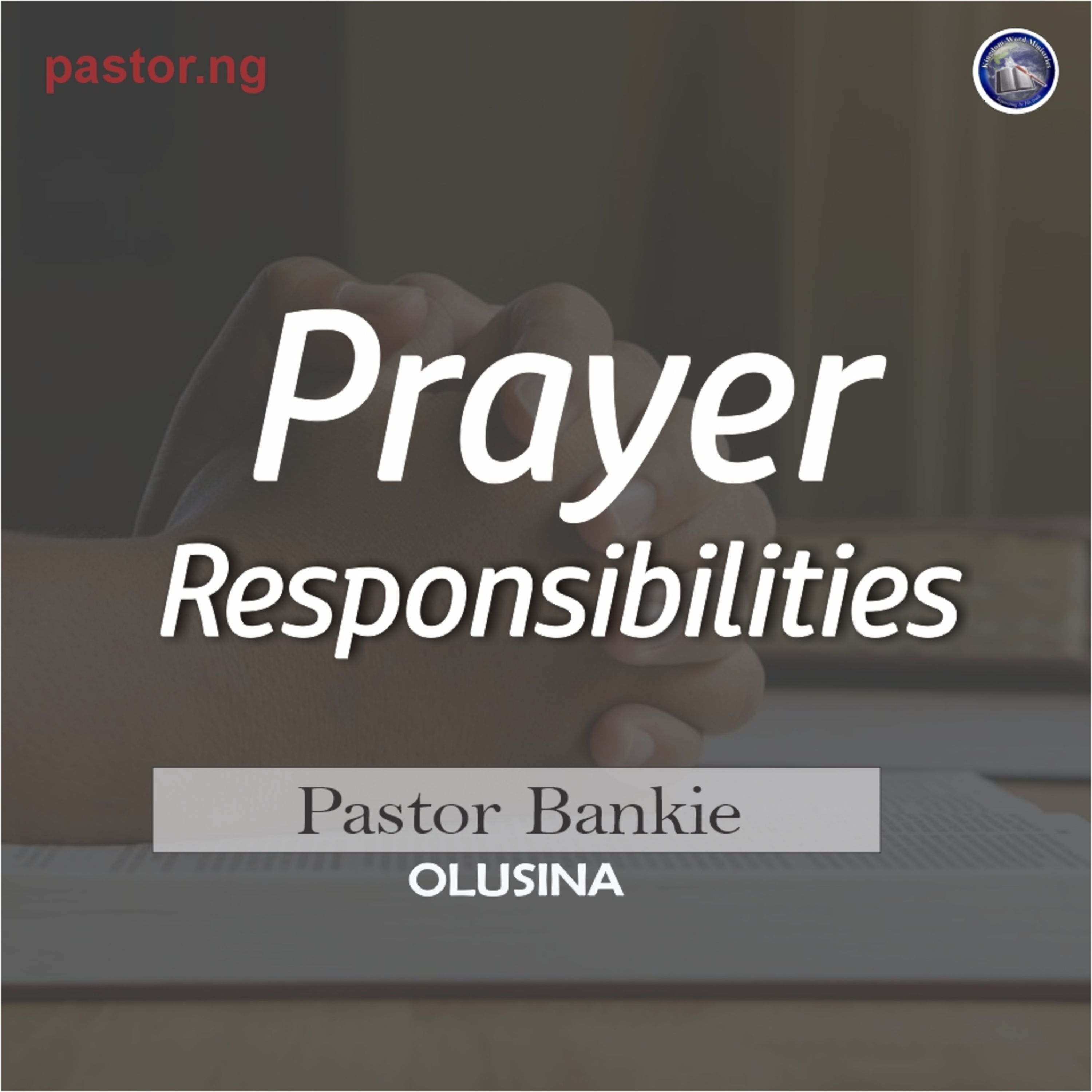Prayer Responsibilities -15 (The heads of families – 2 )