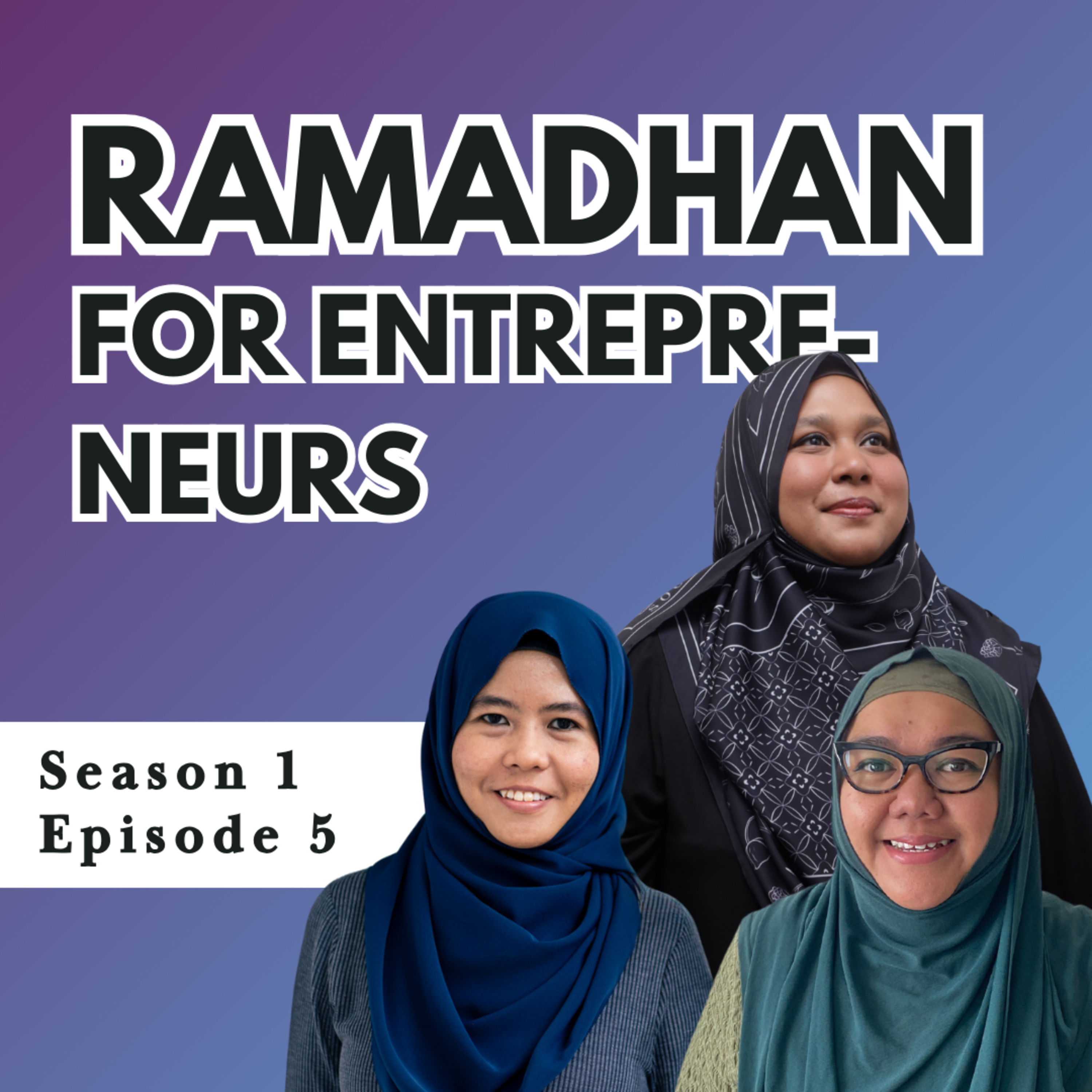 Ramadhan for Entrepreneurs episode artwork