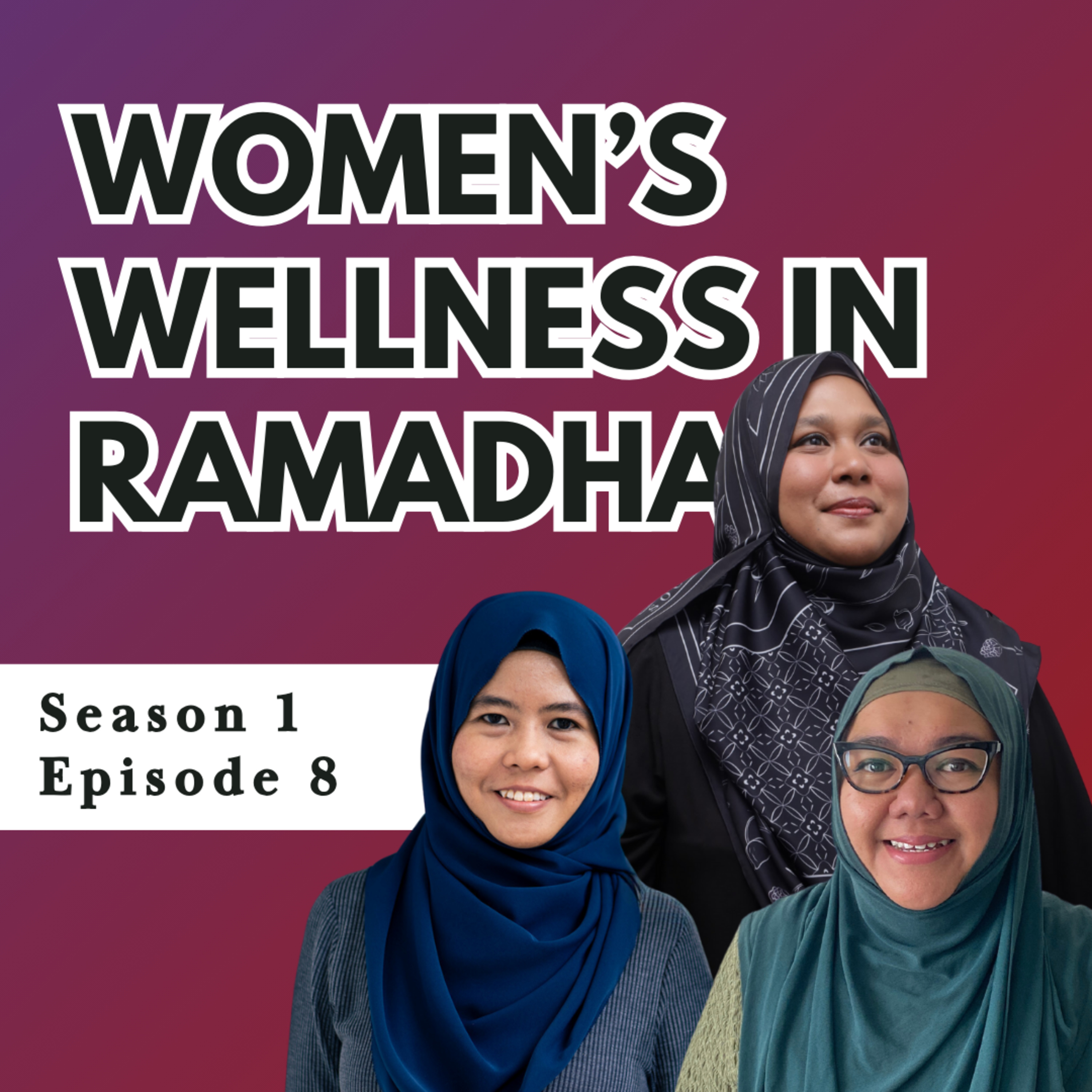 Women's Wellness in Ramadhan episode artwork