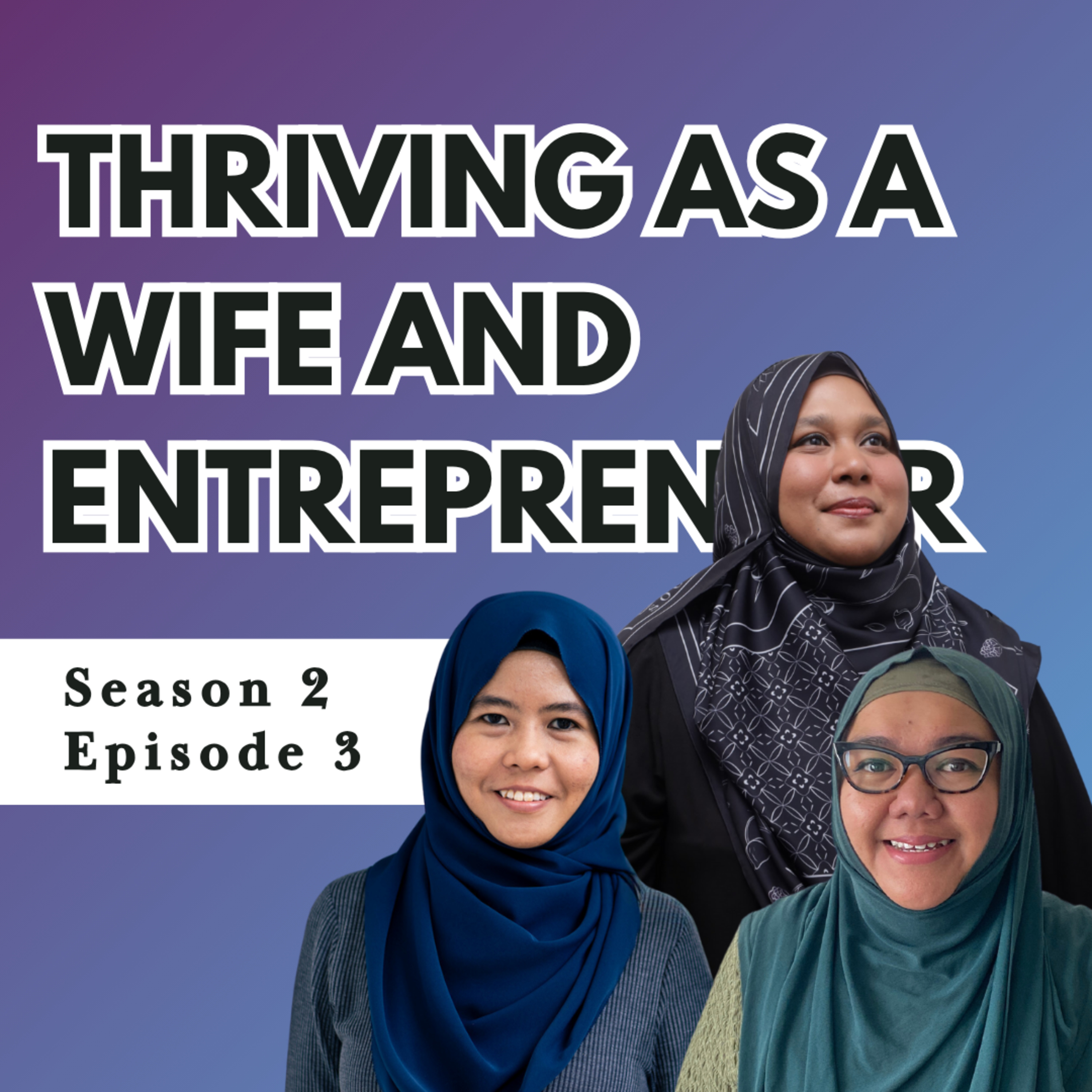 Thriving as a Wifepreneur: Wife Life and Business Goals episode artwork