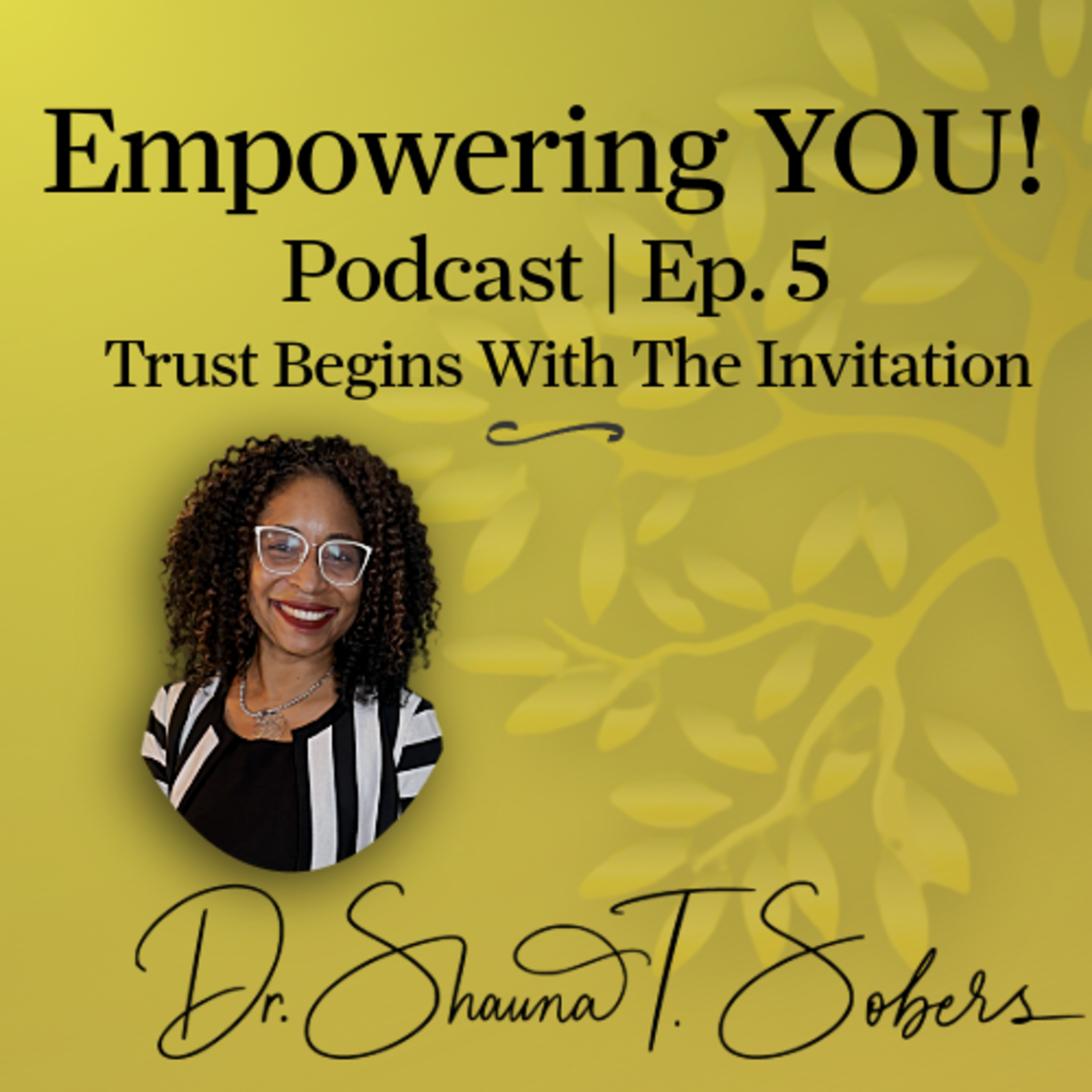 LTRRT EP 05 - Trust Begins with the Invitation episode artwork