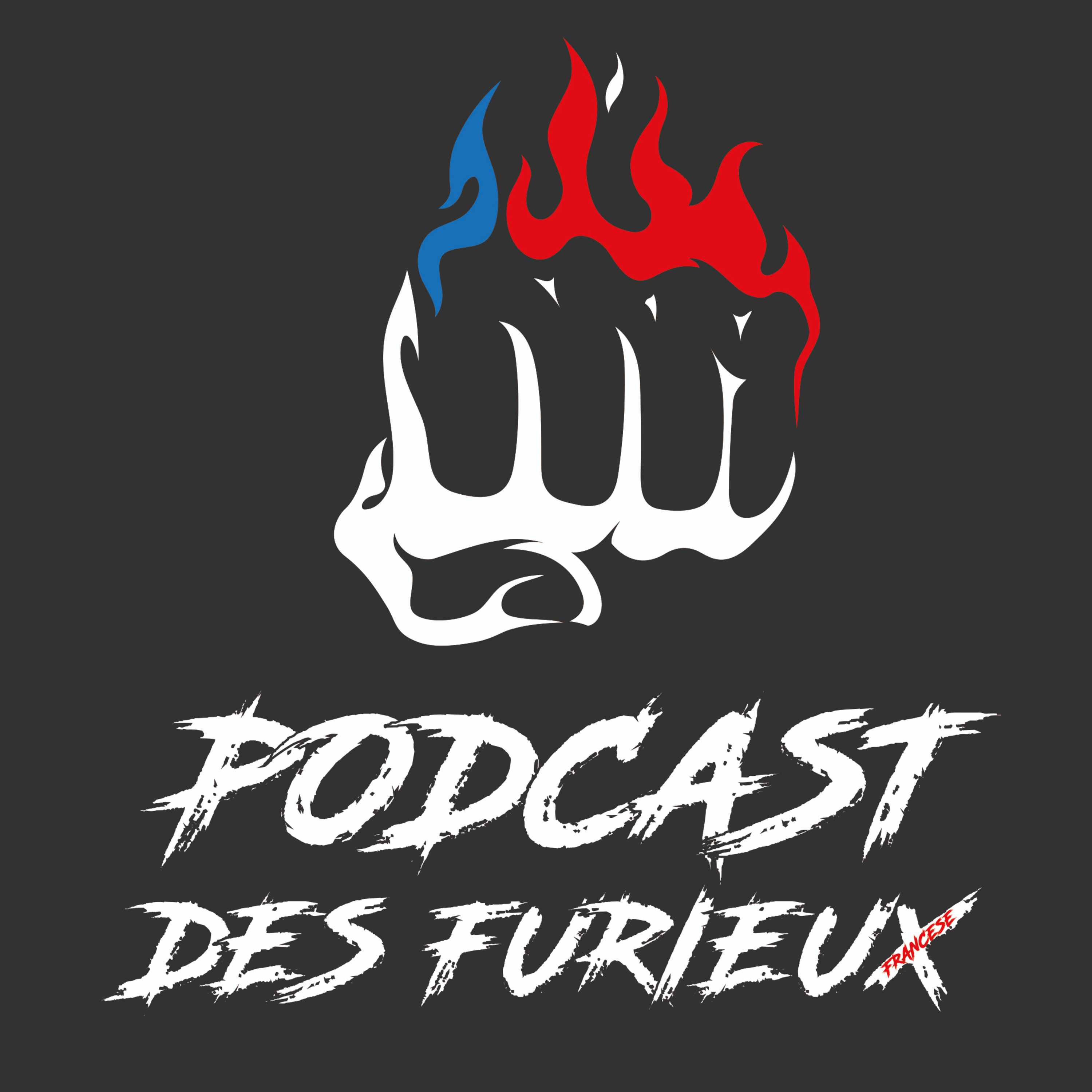 #1 PODCAST DES FURIEUX : PRÉSENTEZ-VOUS ! episode artwork