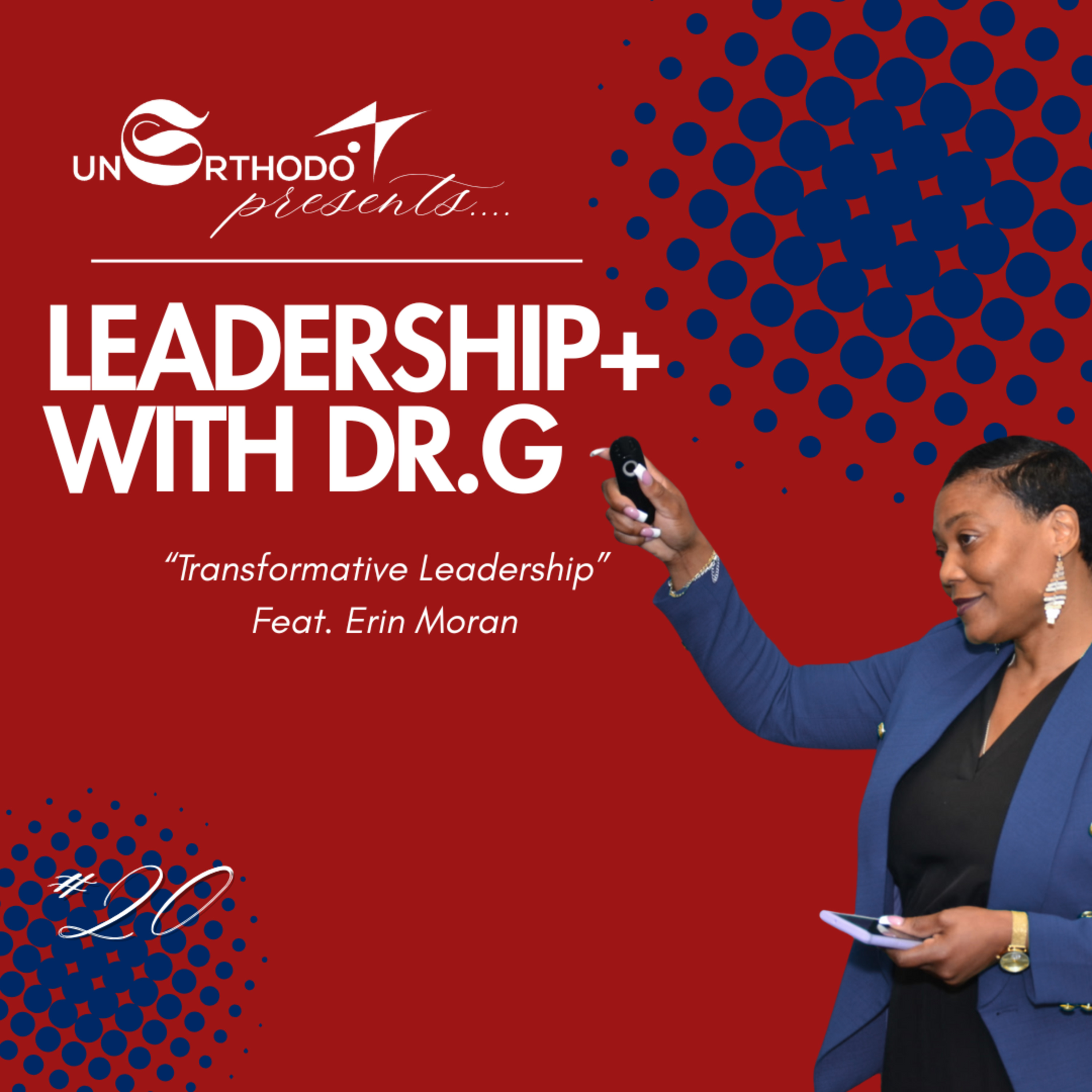 Leadership + with Dr. G!