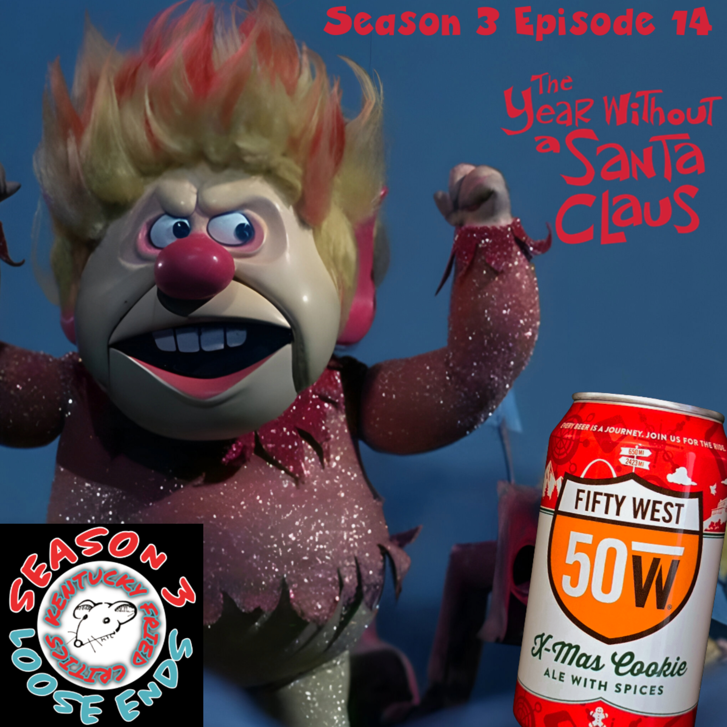 "Come around with your husband, we'll have a blizzard!" | The Year Without A Santa Claus episode artwork
