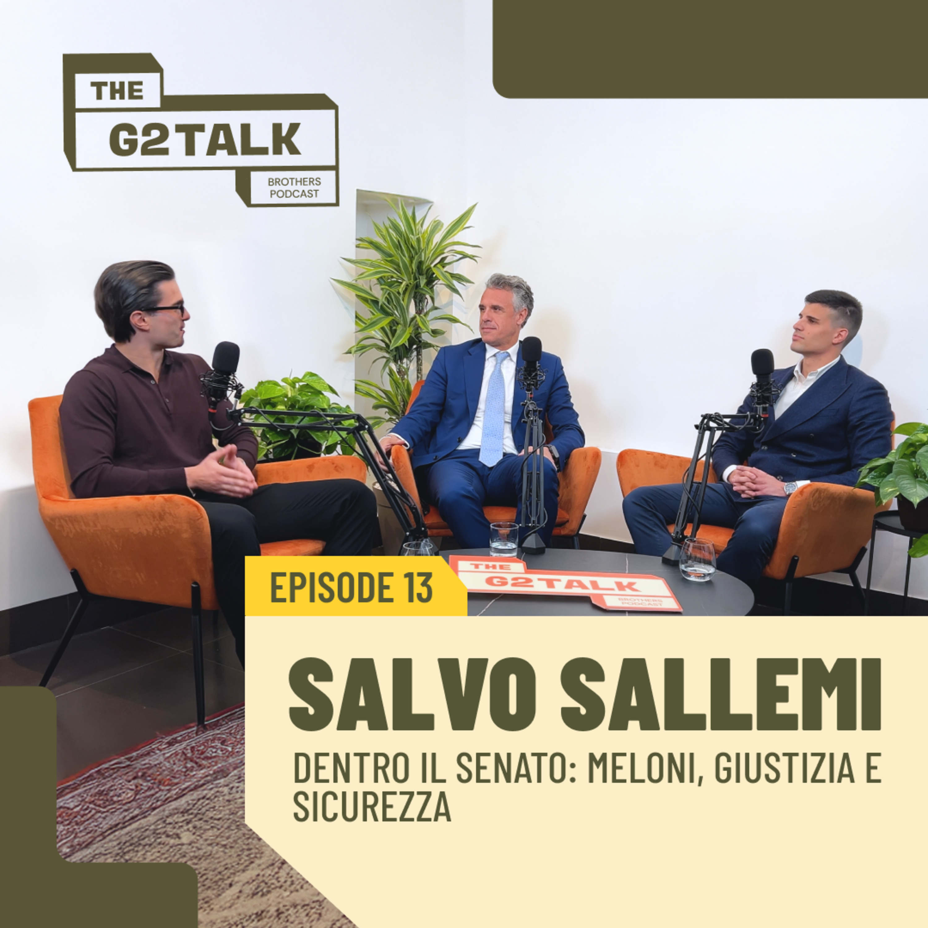 EP. 13 - "DENTRO IL SENATO: MELONI, GIUSTIZIA E SICUREZZA." - con Salvo Sallemi episode artwork