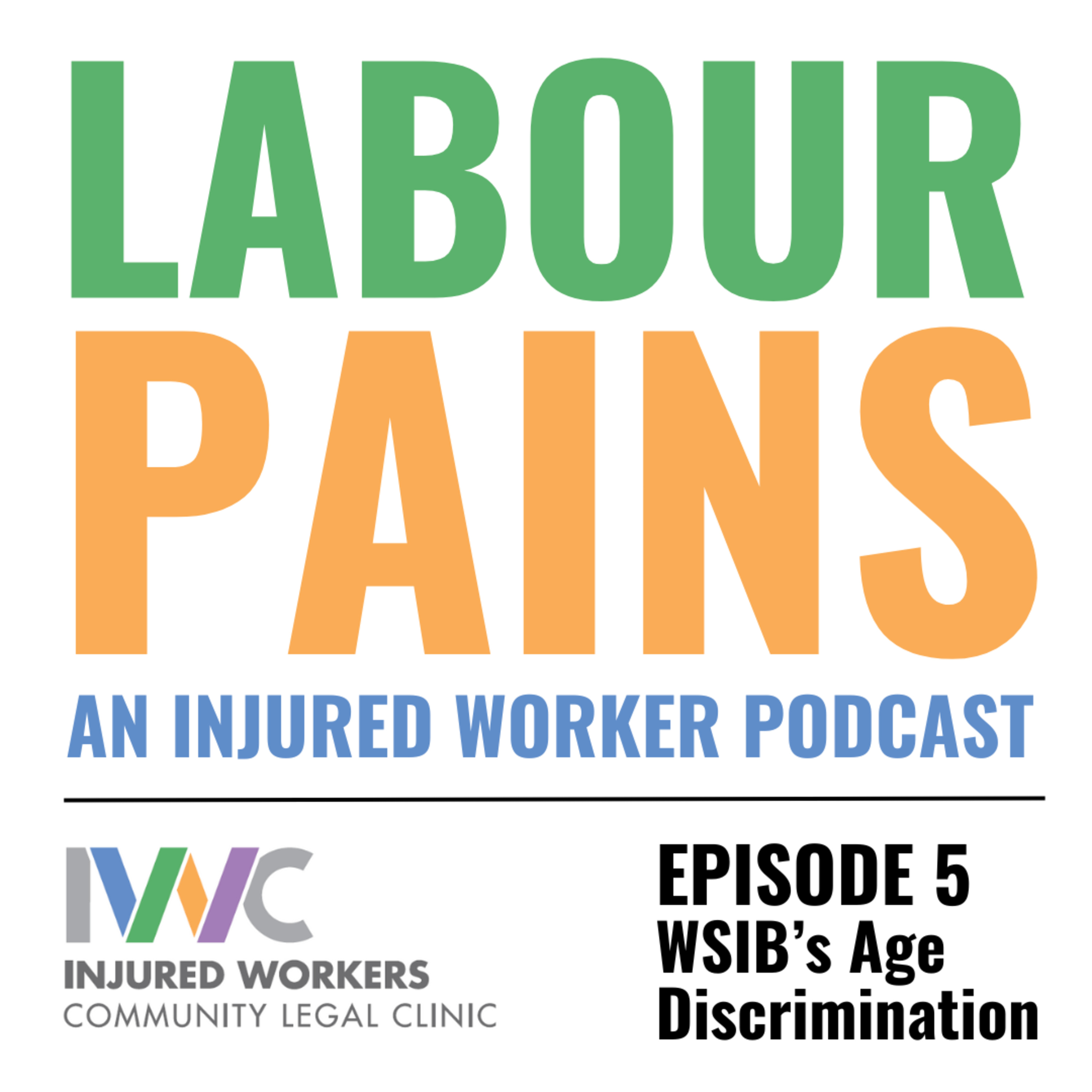 Episode 5 • WSIB's Age Discrimination episode artwork