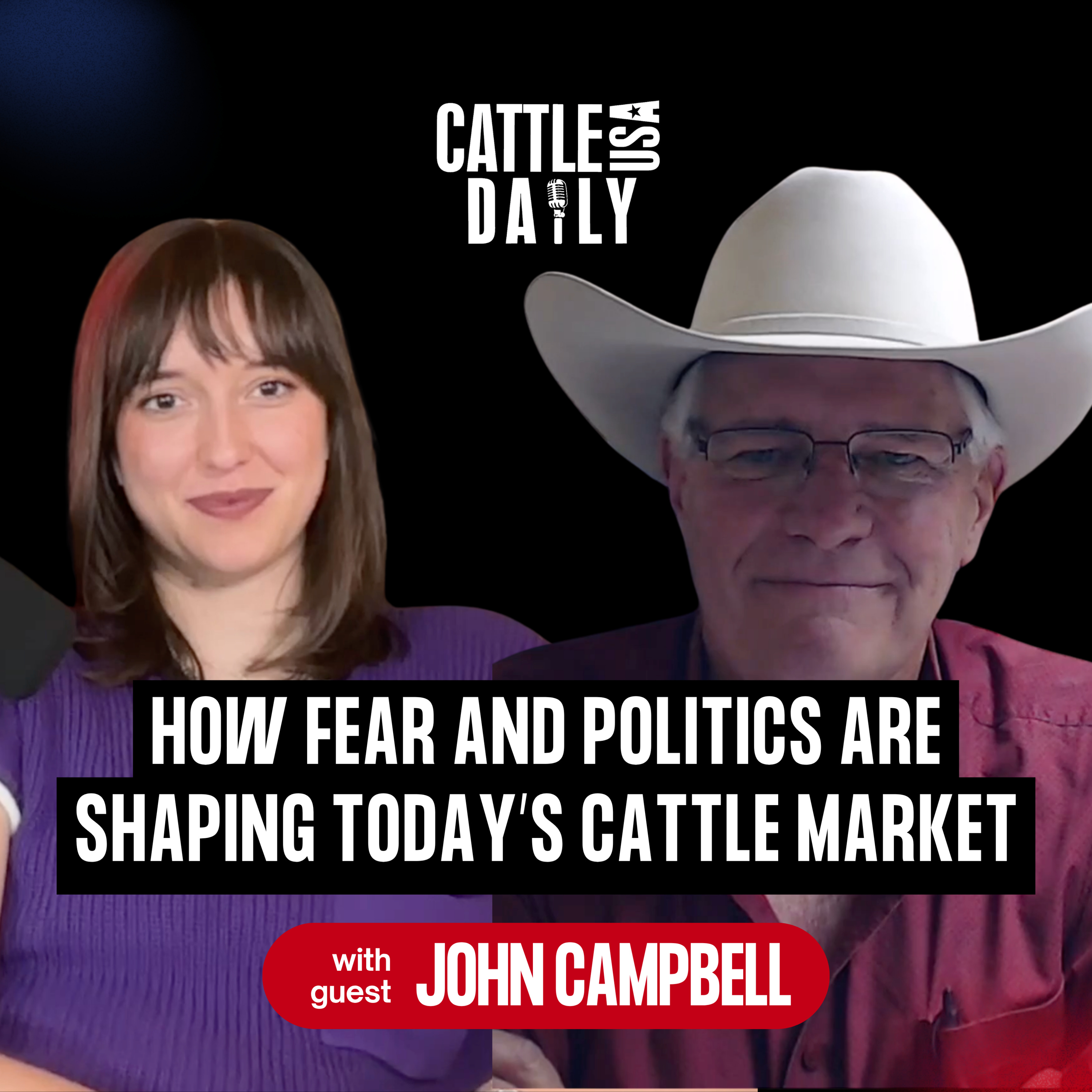 189: Why the Cattle Market Is Falling—and Who’s to Blame with John Campbell episode artwork