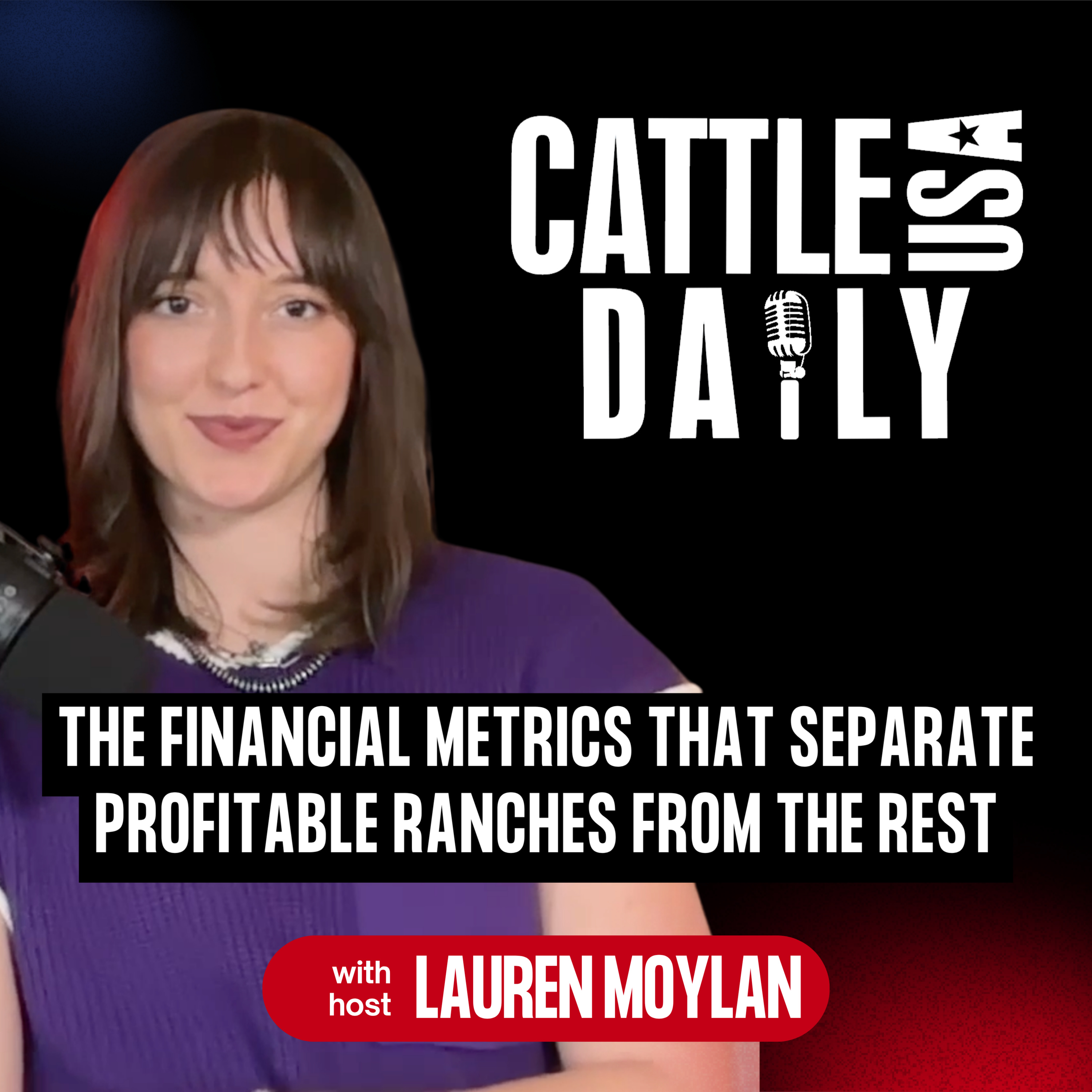 196: The Financial Metrics That Separate Profitable Ranches from the Rest episode artwork