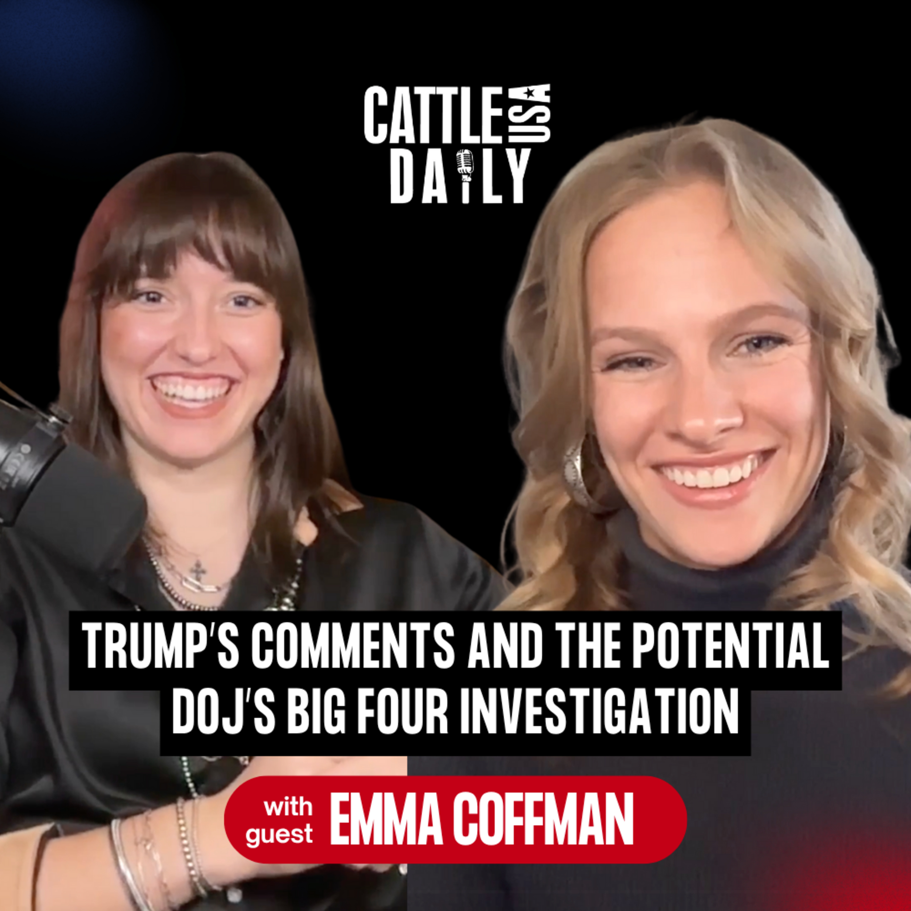 201: Trump’s Comments and the Potential DOJ’s Big Four Investigation with Emma Coffman episode artwork