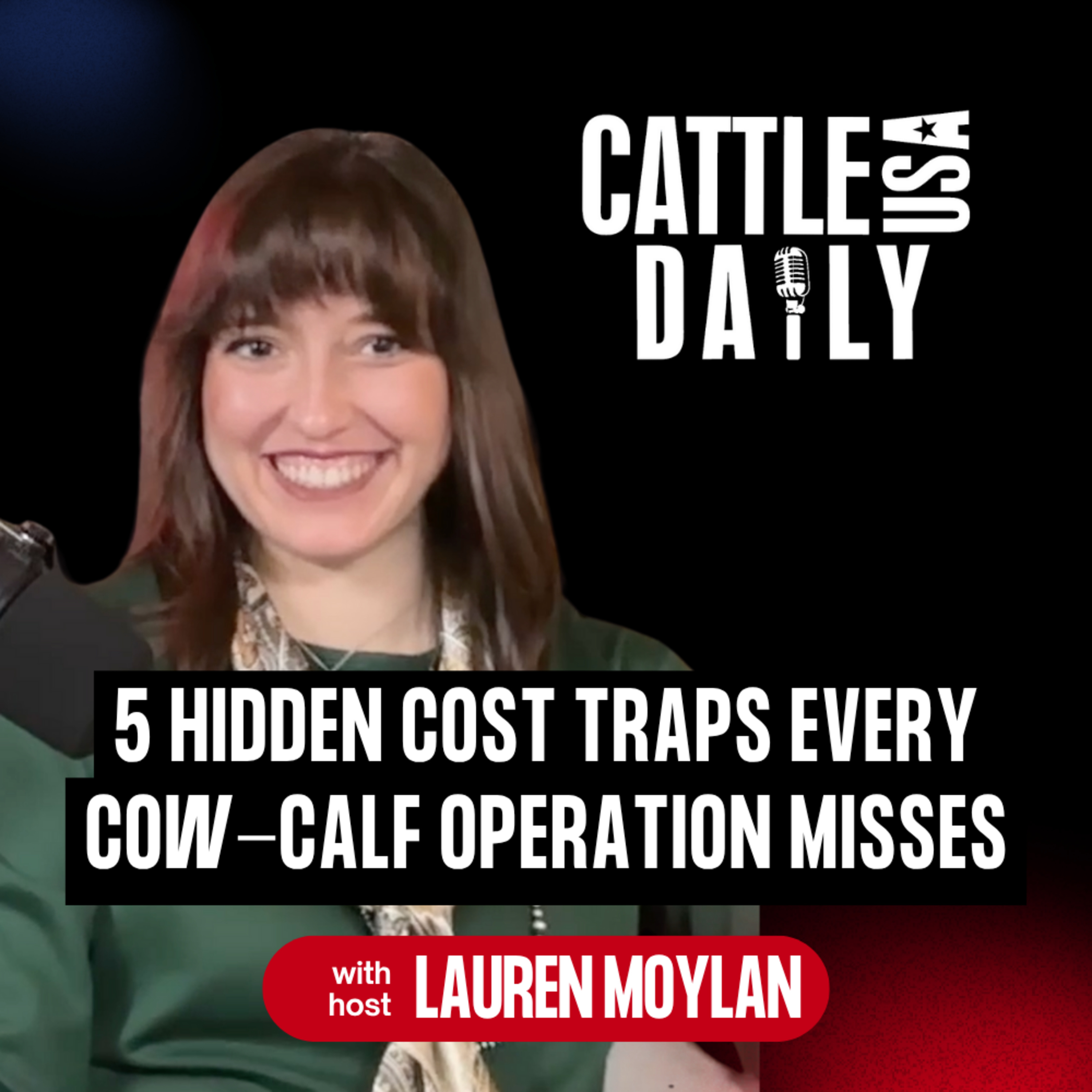 204: 5 Hidden Cost Traps Every Cow-Calf Operation Misses episode artwork