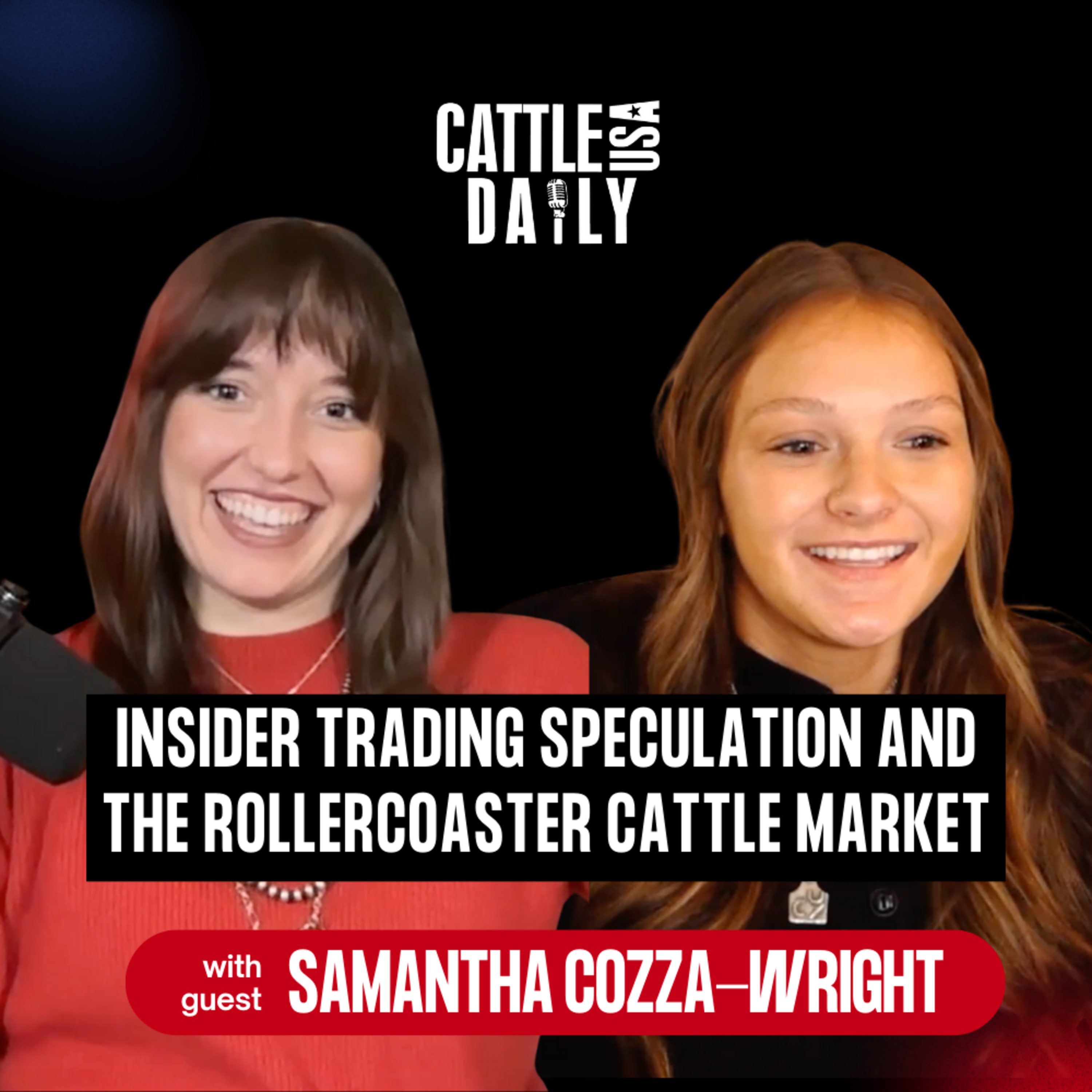 213: Insider Trading Speculation and the Rollercoaster Cattle Market with Samantha Cozza-Wright episode artwork