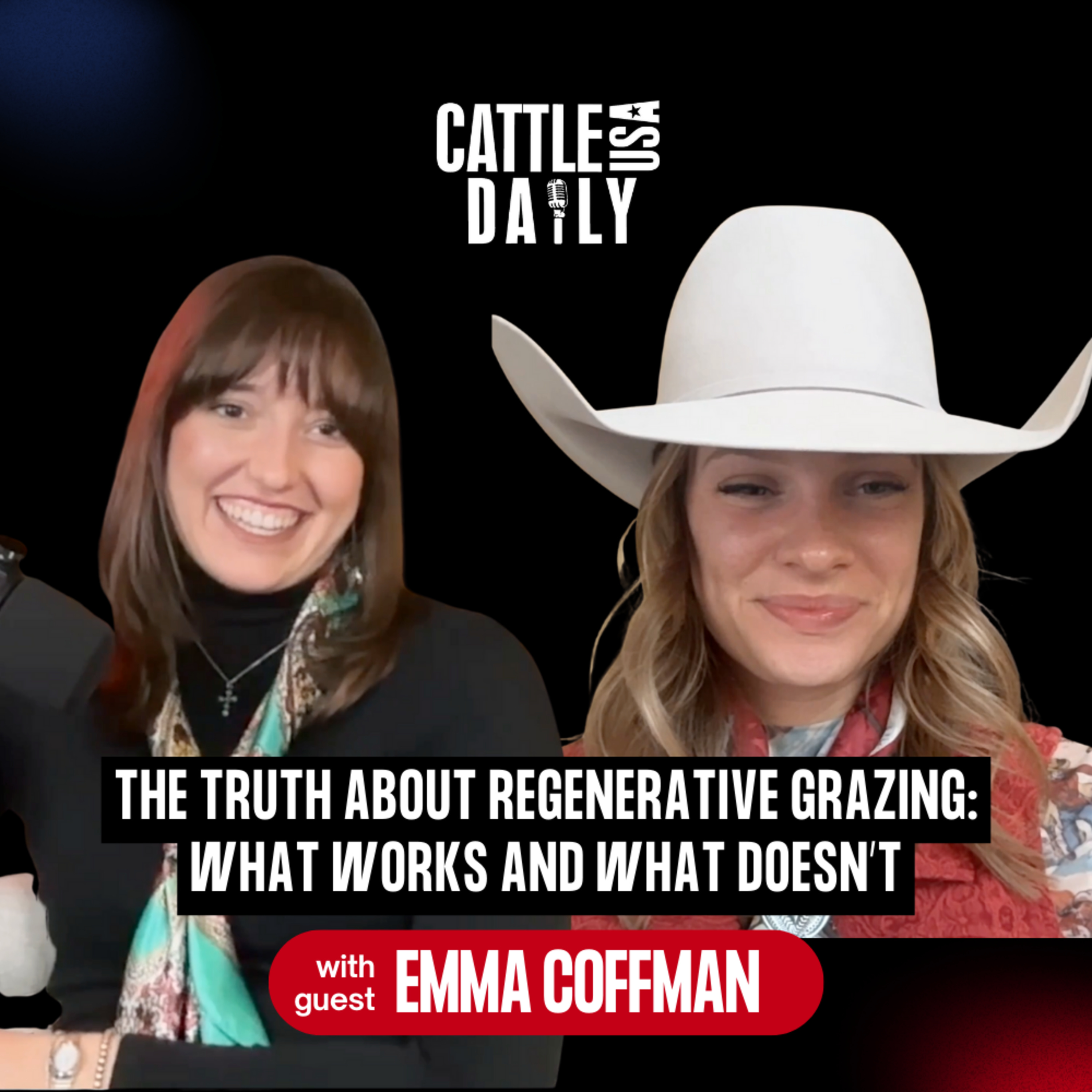 226: The Truth About Regenerative Grazing: What Works and What Doesn’t with Emma Coffman episode artwork
