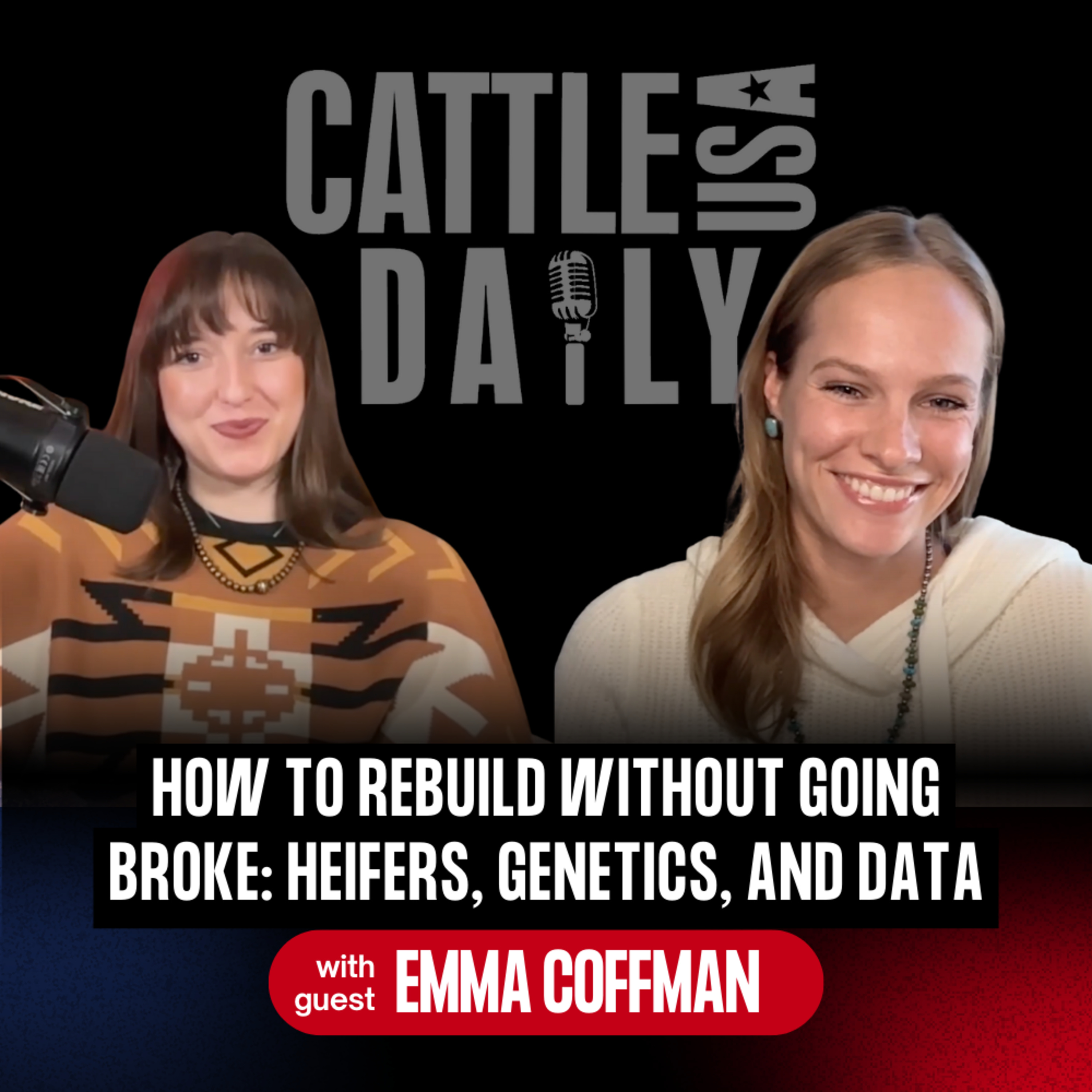 240: How to Rebuild Without Going Broke: Heifers, Genetics, and Data with Emma Coffman episode artwork