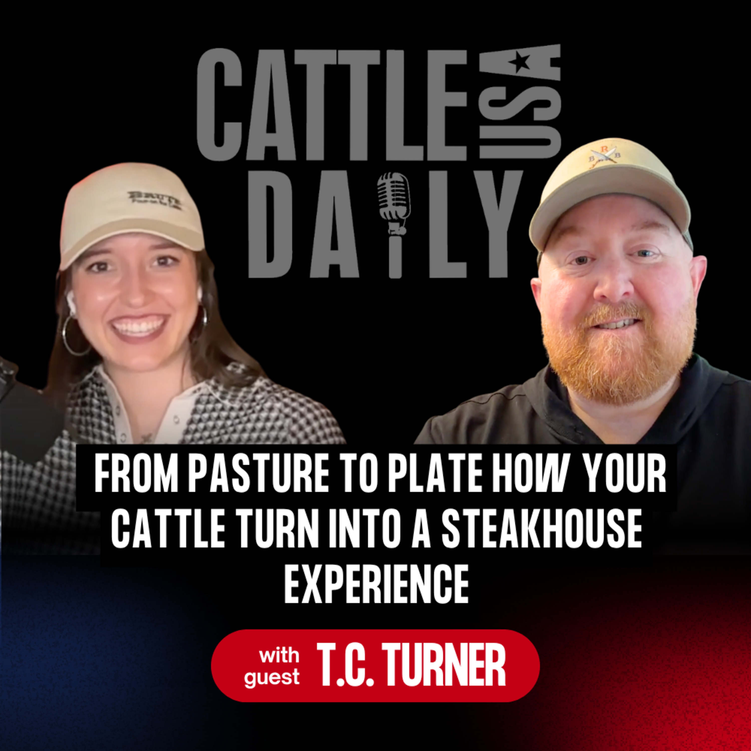 292: From Pasture to Plate How Your Cattle Turn Into a Steakhouse Experience with T.C. Turner episode artwork