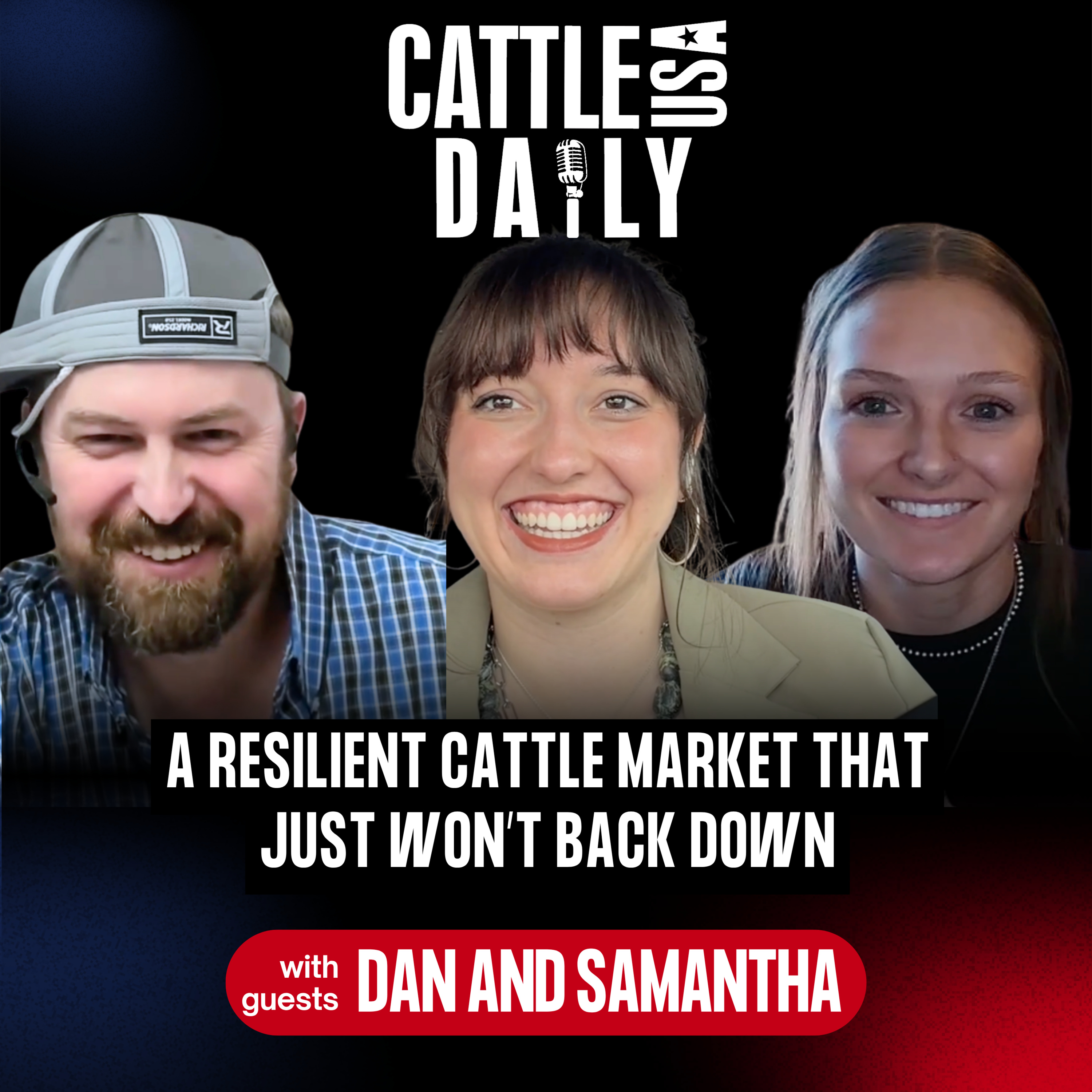 299: A Resilient Cattle Market That Just Won’t Back Down with Dan and Samantha episode artwork