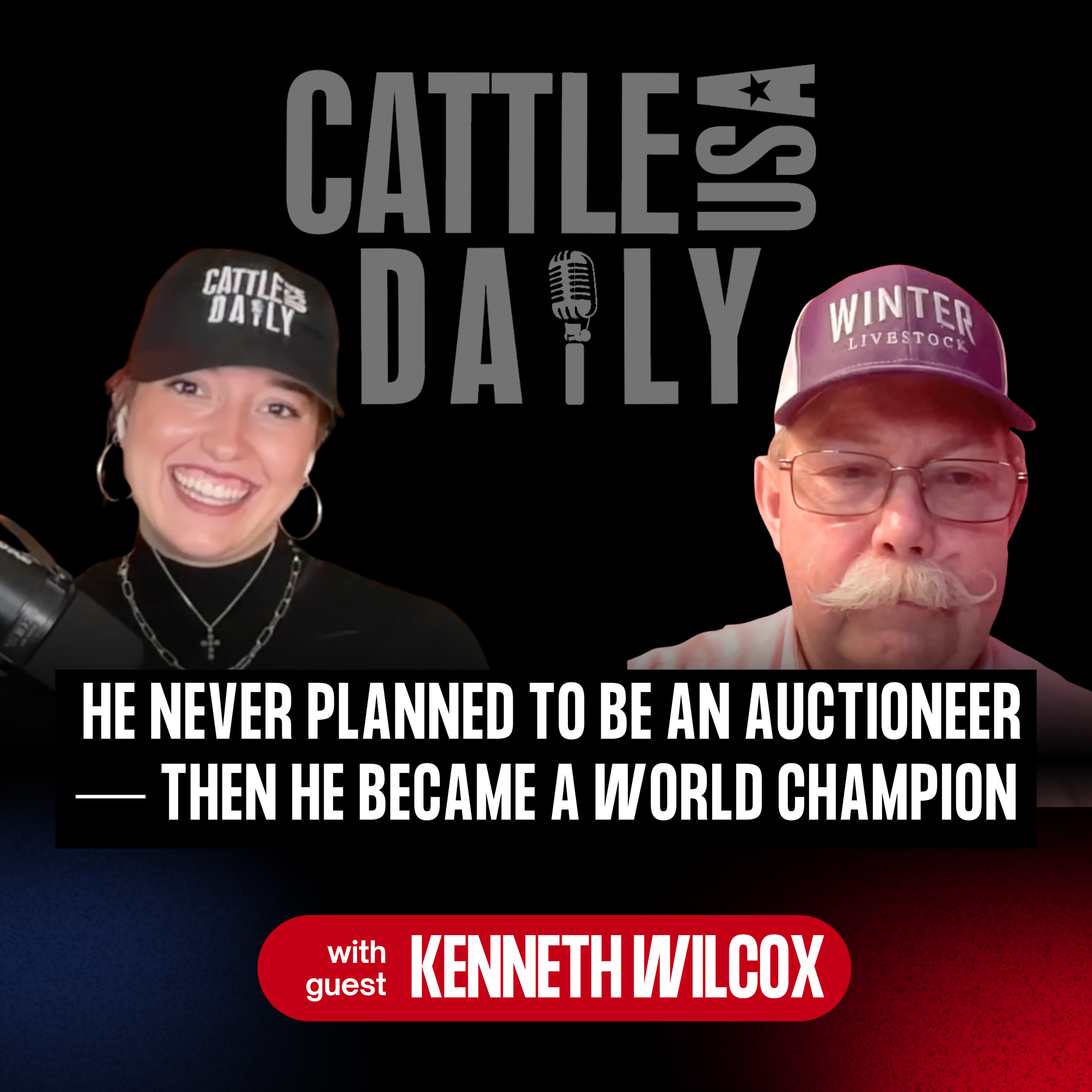 303: He Never Planned to Be an Auctioneer — Then He Became a World Champion with Kenneth Wilcox episode artwork