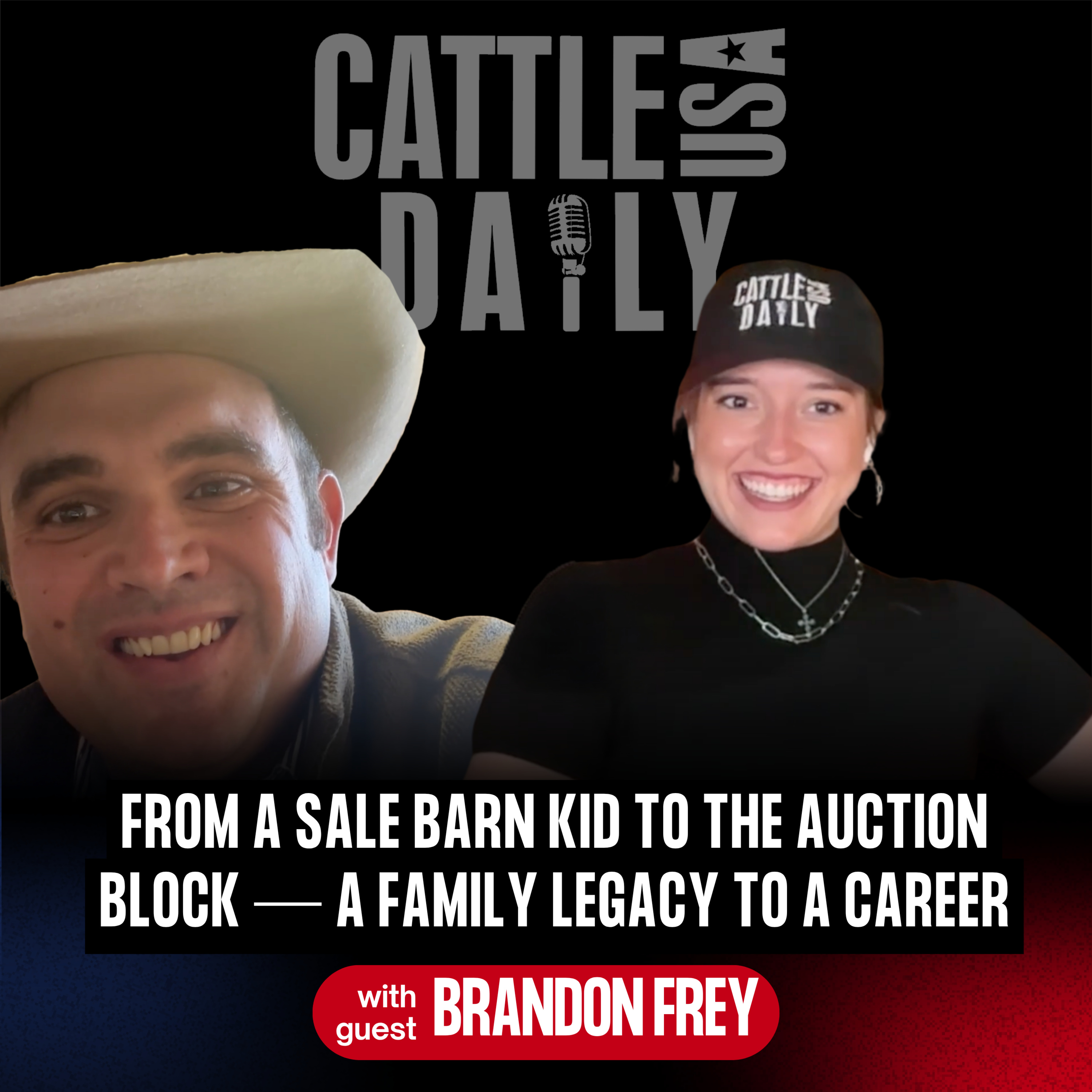 306: From a Sale Barn Kid to the Auction Block — A Family Legacy To a Career with Brandon Frey episode artwork
