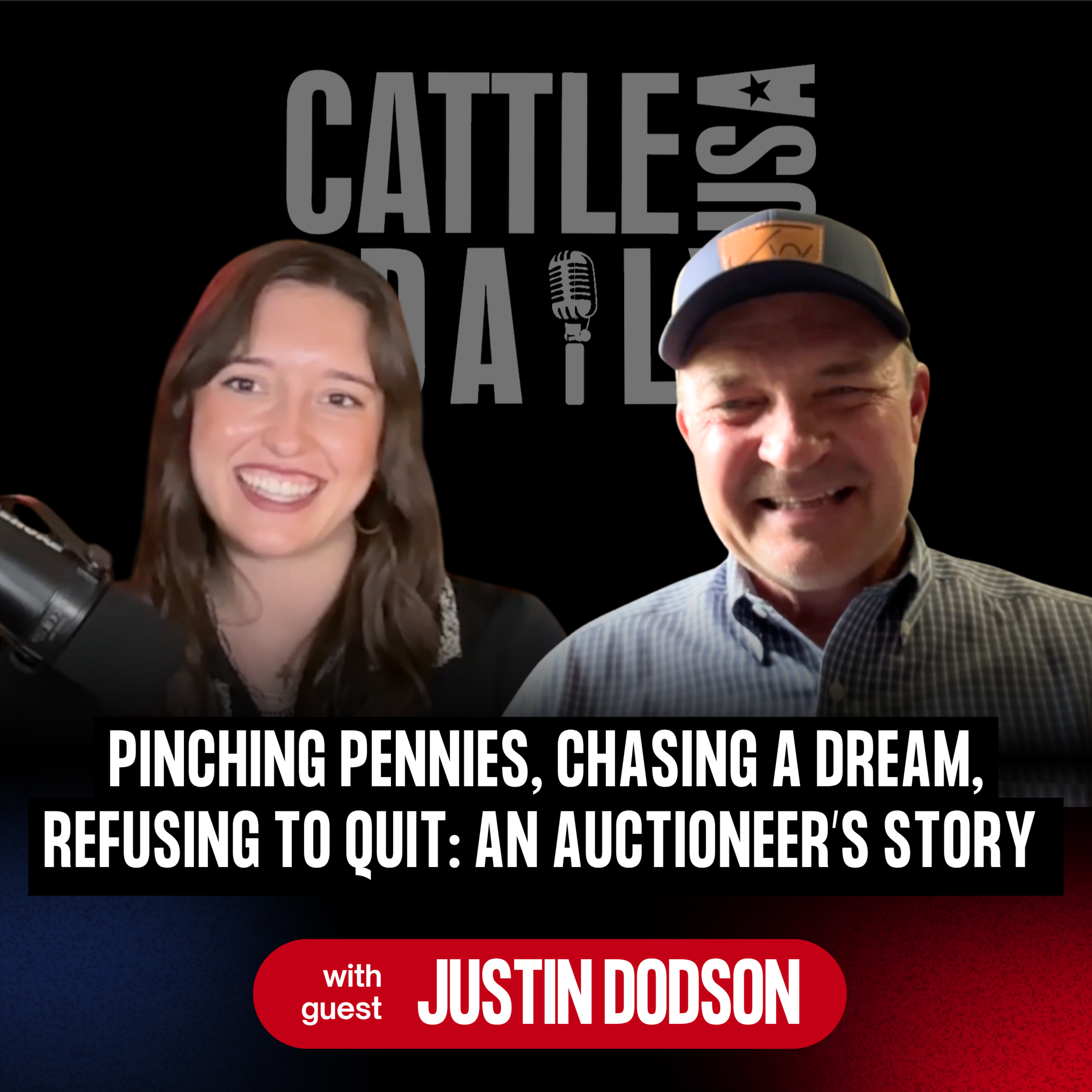 311: Pinching Pennies, Chasing a Dream, Refusing to Quit: An Auctioneer’s Story with Justin Dodson episode artwork