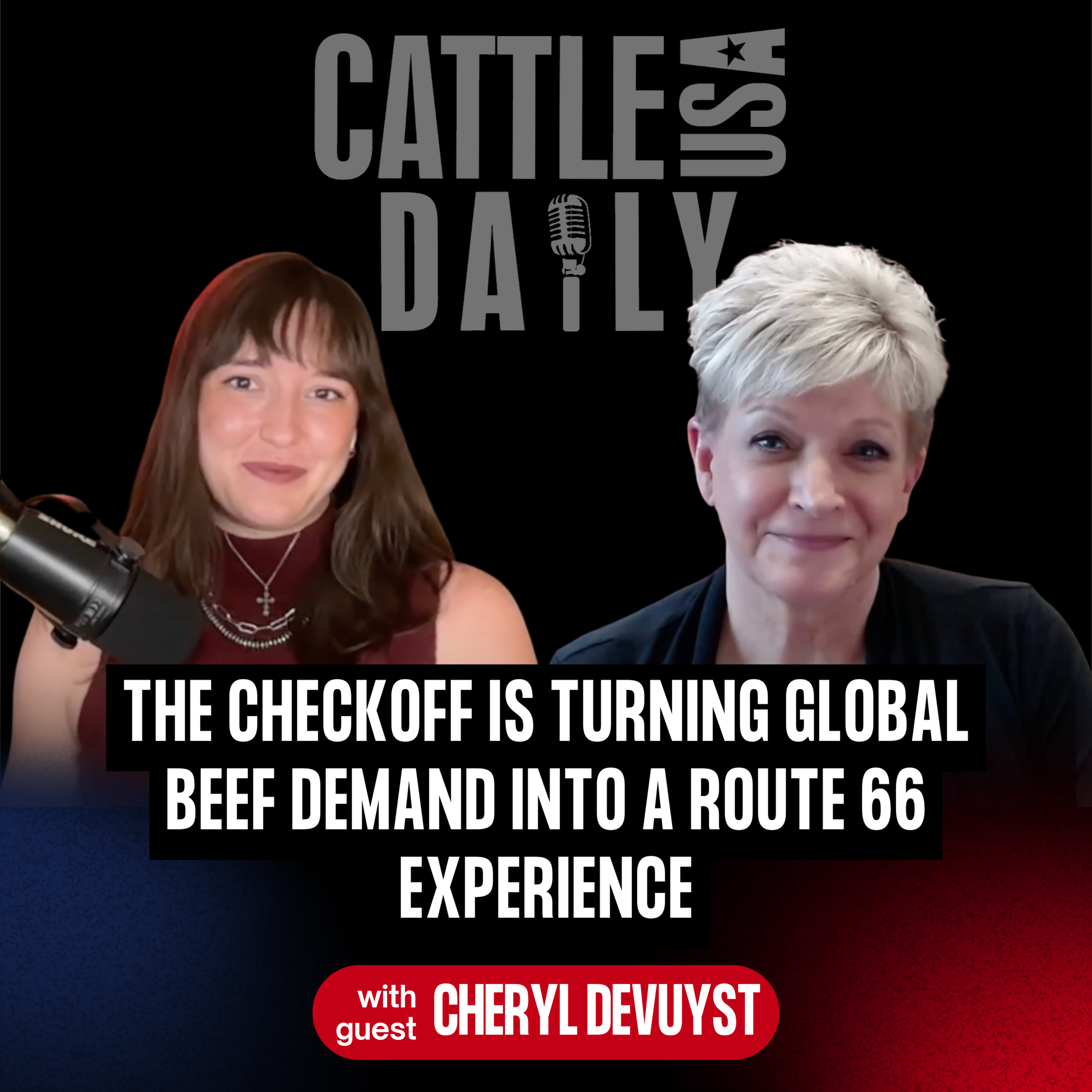 316: The Checkoff Is Turning Global Beef Demand Into a Route 66 Experience with Cheryl DeVuyst episode artwork