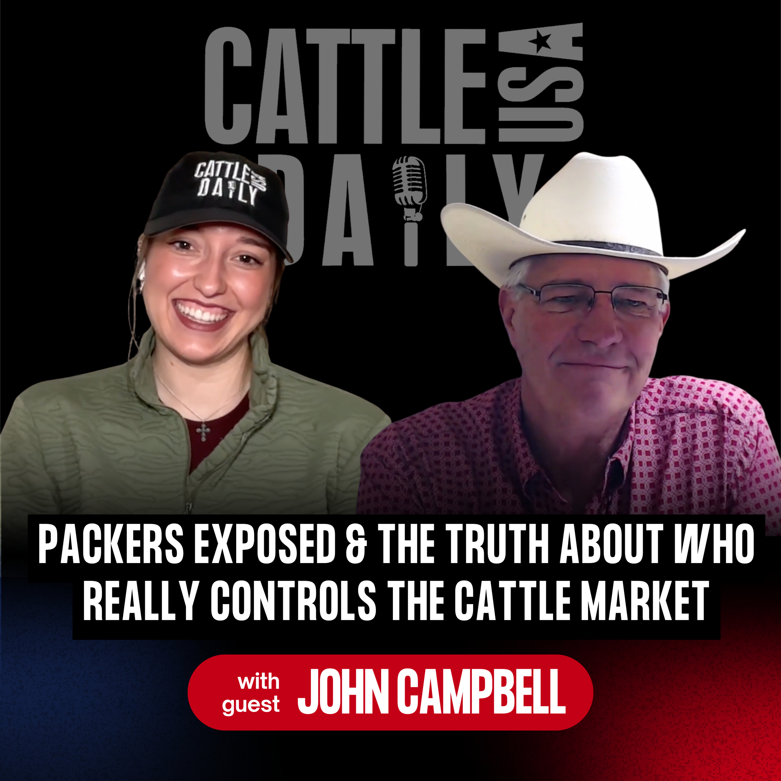 334: Packers Exposed & the Truth About Who Really Controls the Cattle Market with John Campbell episode artwork