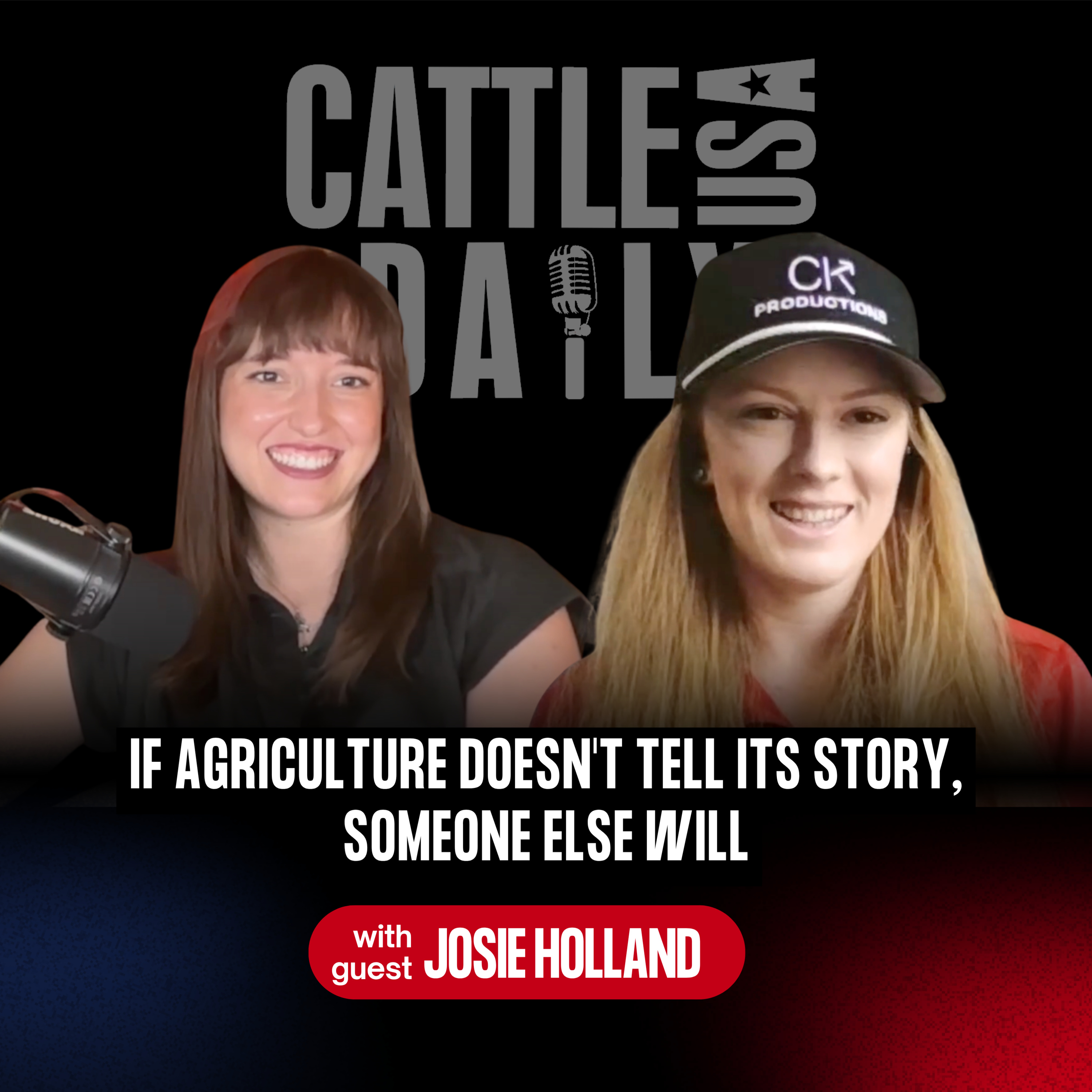352: If Agriculture Doesn't Tell Its Story, Someone Else Will with Josie Holland episode artwork