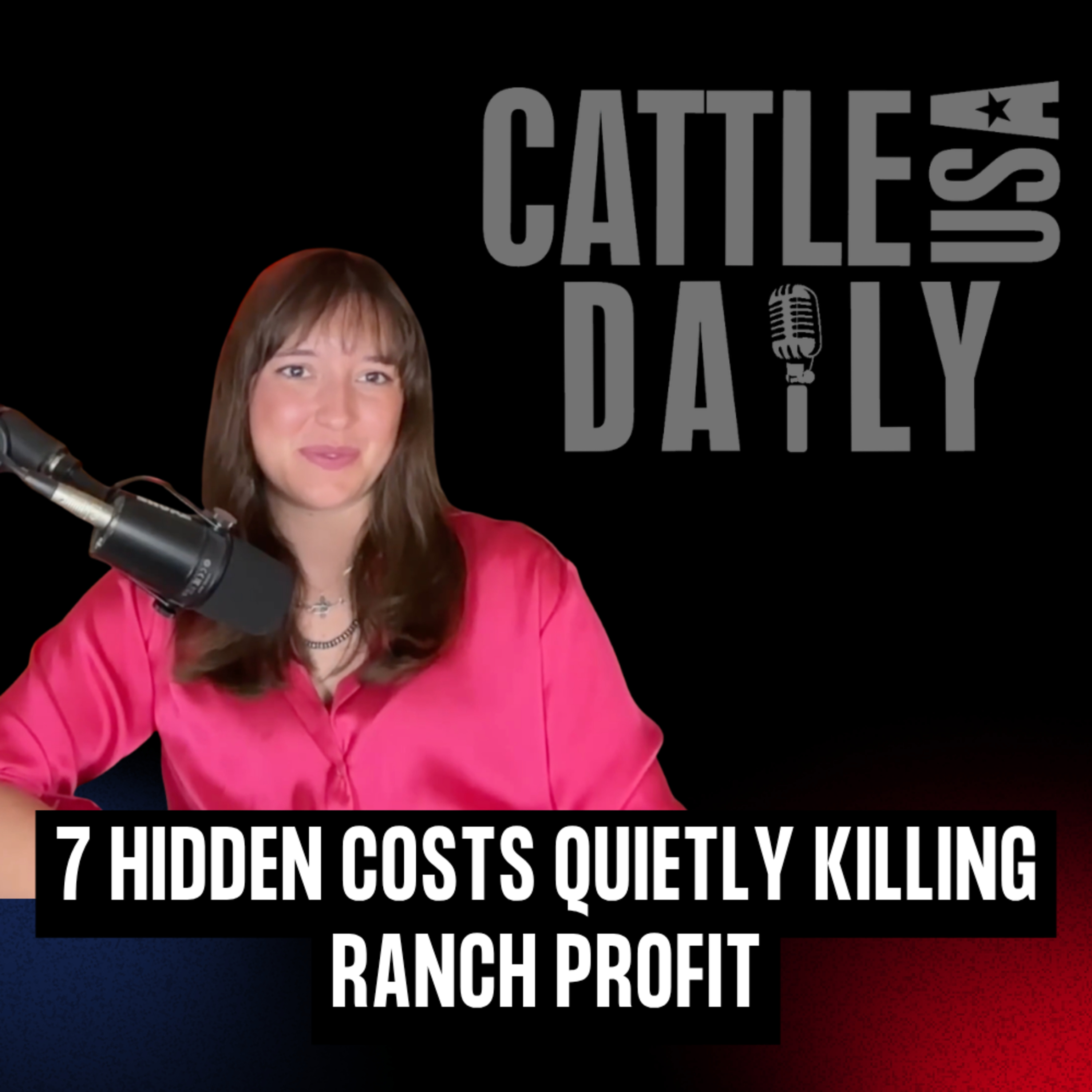 357: 7 Hidden Costs Quietly Killing Ranch Profit  episode artwork