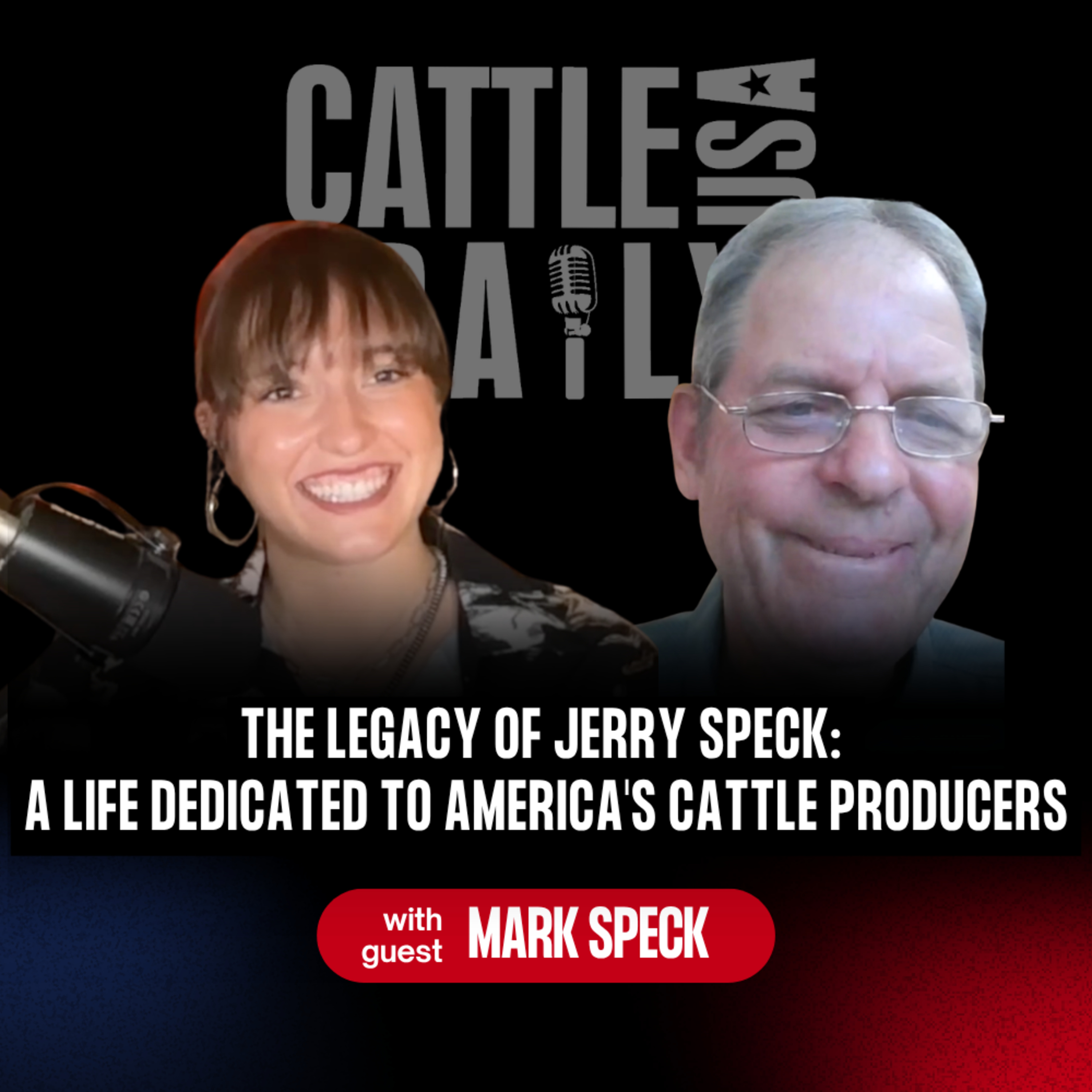 375: The Legacy of Jerry Speck: A Life Dedicated to America's Cattle Producers with Mark Speck episode artwork