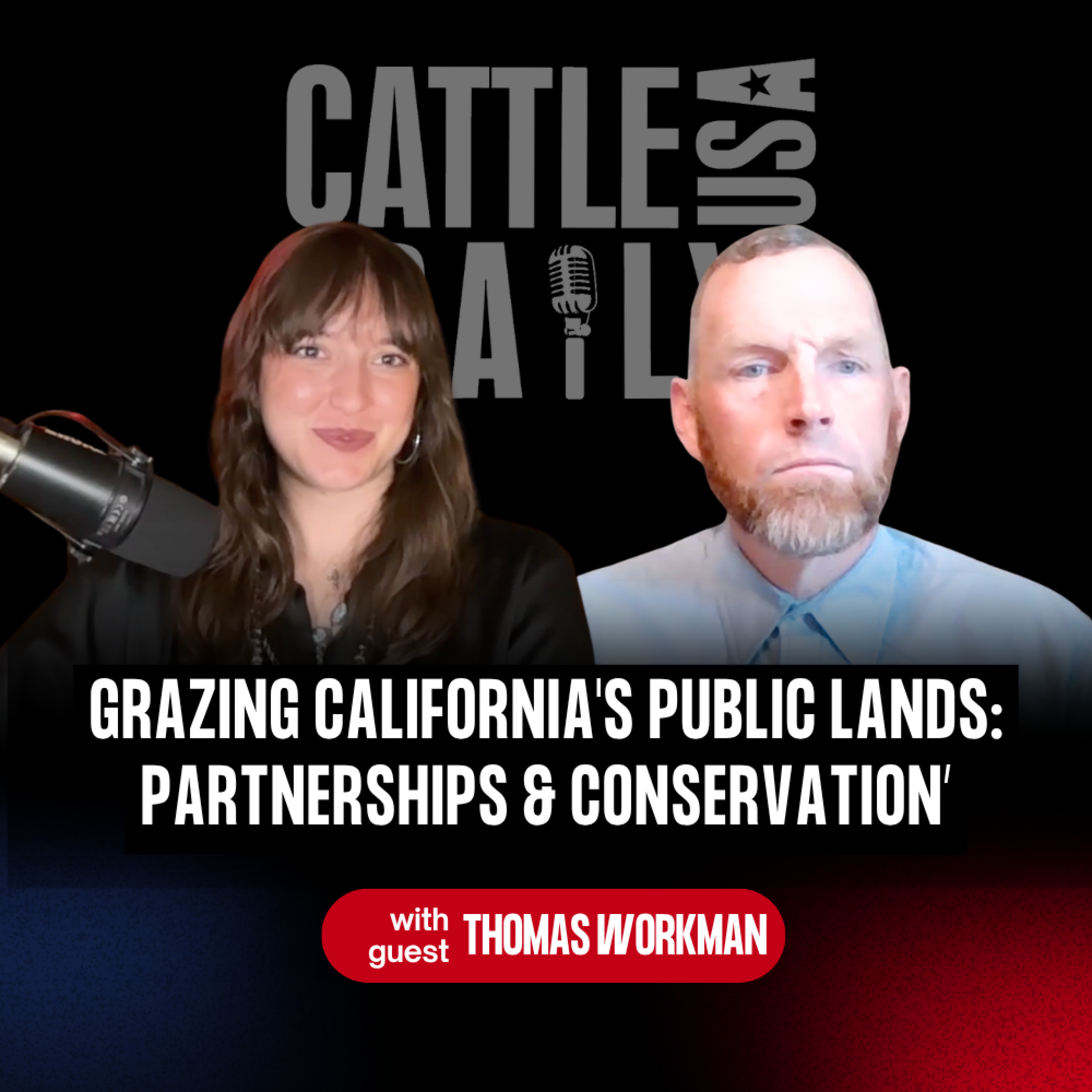 379: Grazing California's Public Lands: Partnerships & Conservation with Thomas Workman episode artwork