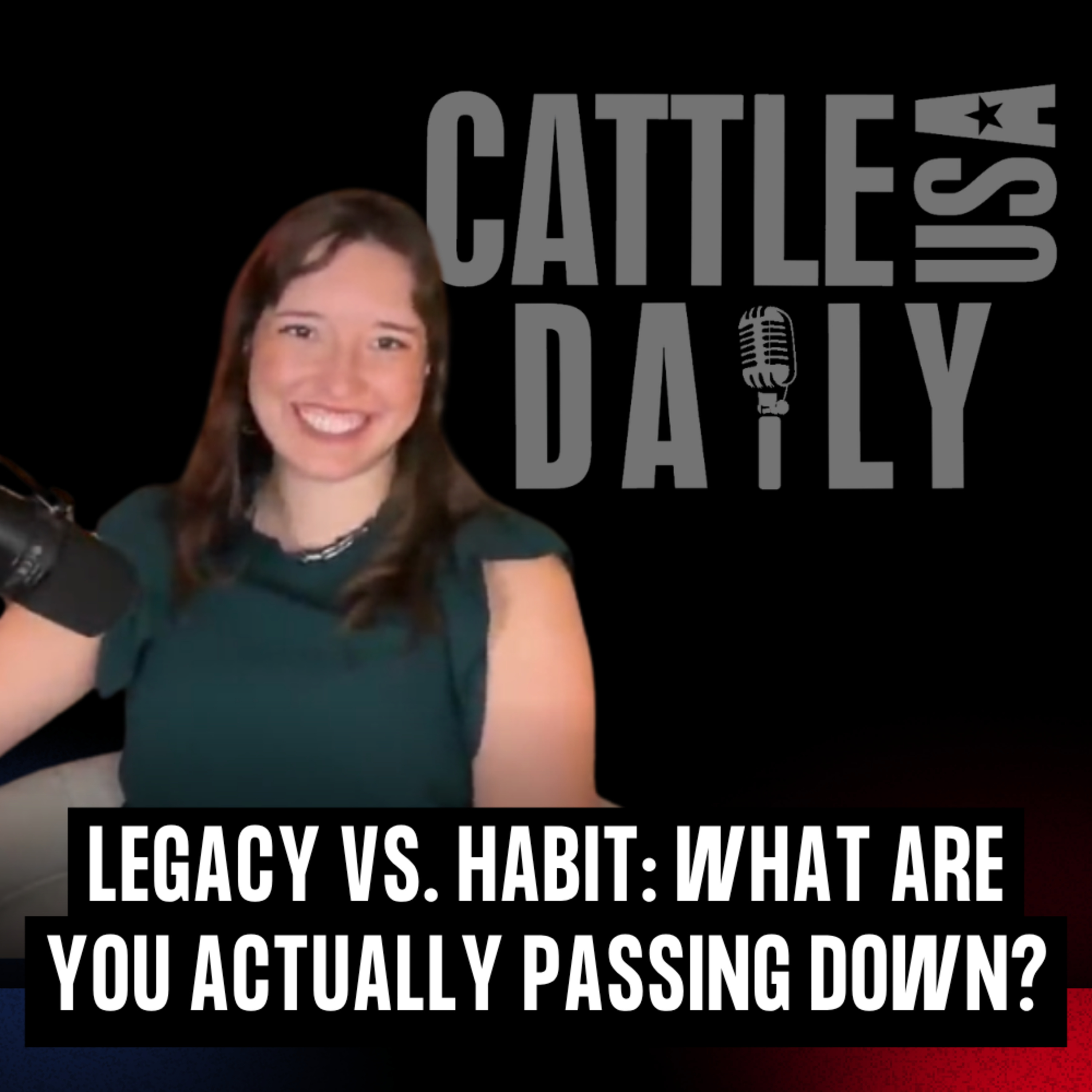381: Legacy vs. Habit: What Are You Actually Passing Down? episode artwork