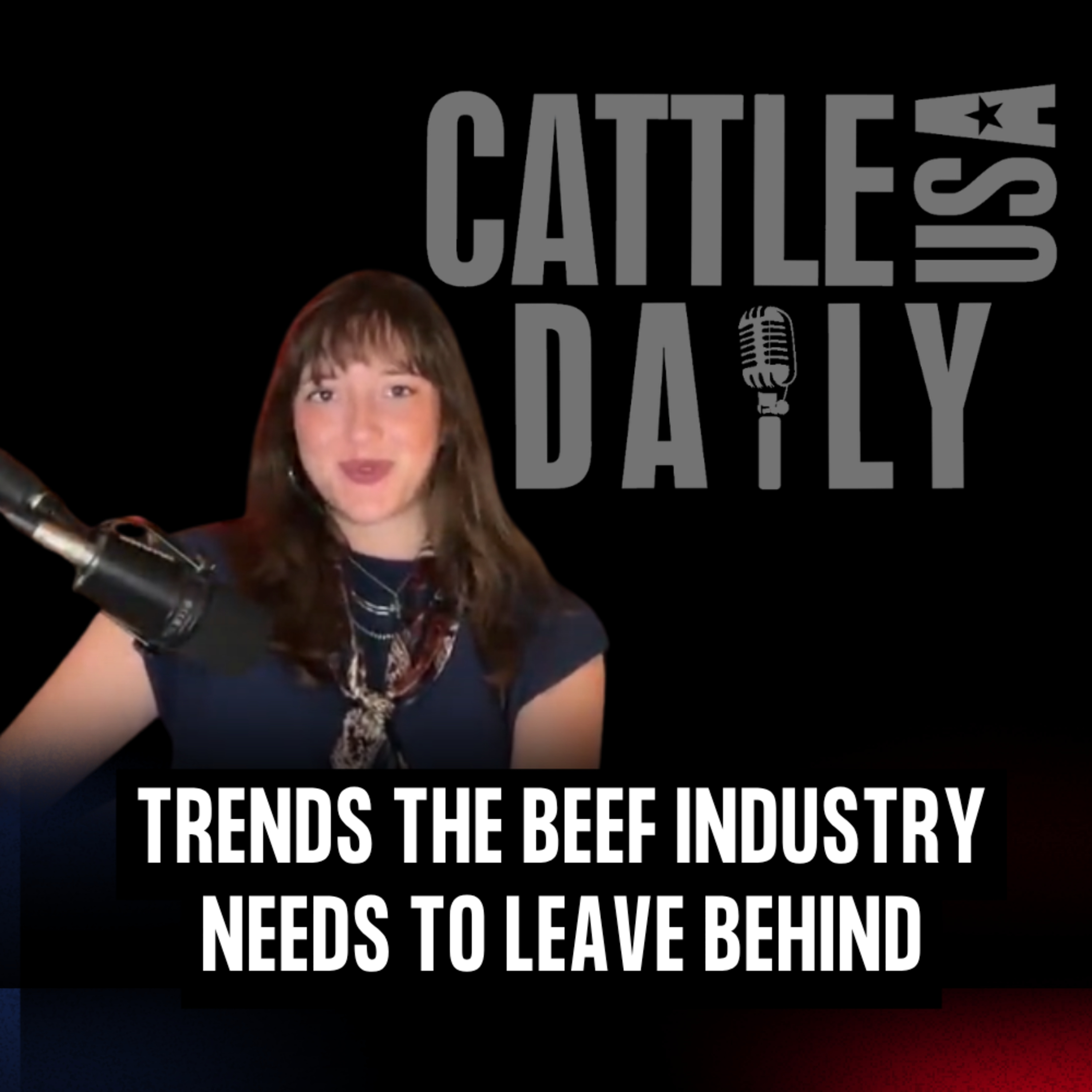 383: Trends the Beef Industry Needs to Leave Behind episode artwork