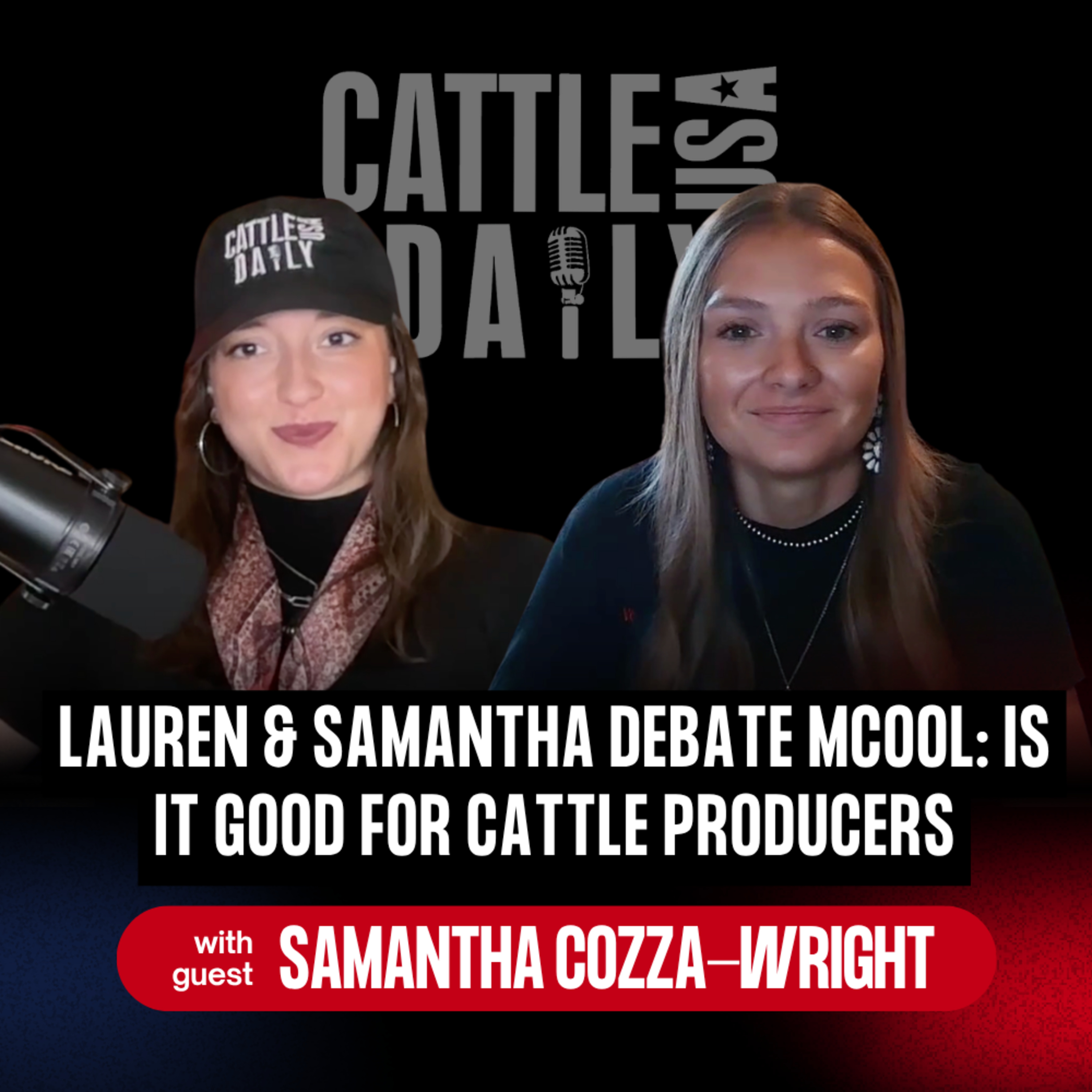 387: Lauren & Samantha Debate MCOOL: Is It Good for Cattle Producers? episode artwork